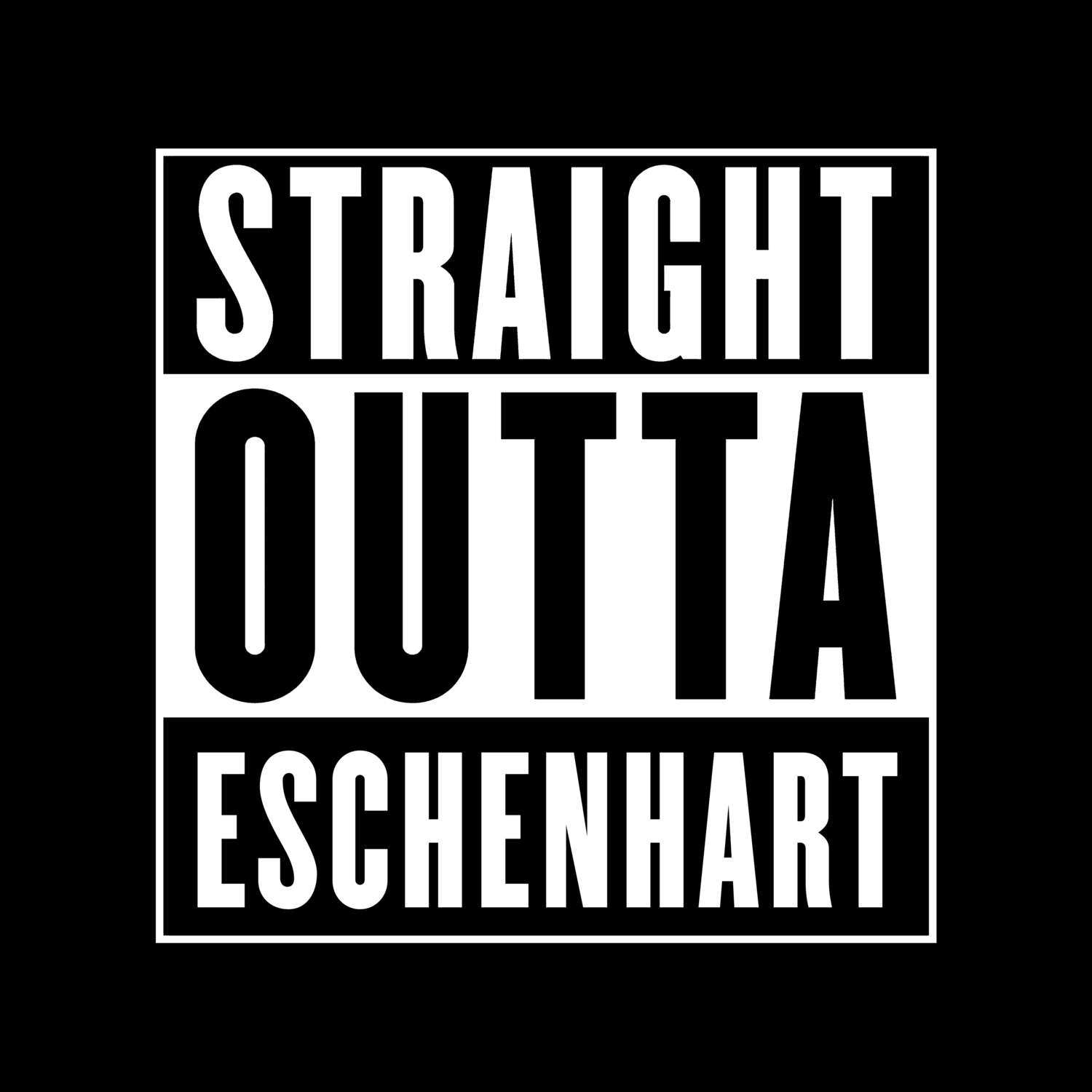 Eschenhart T-Shirt »Straight Outta«