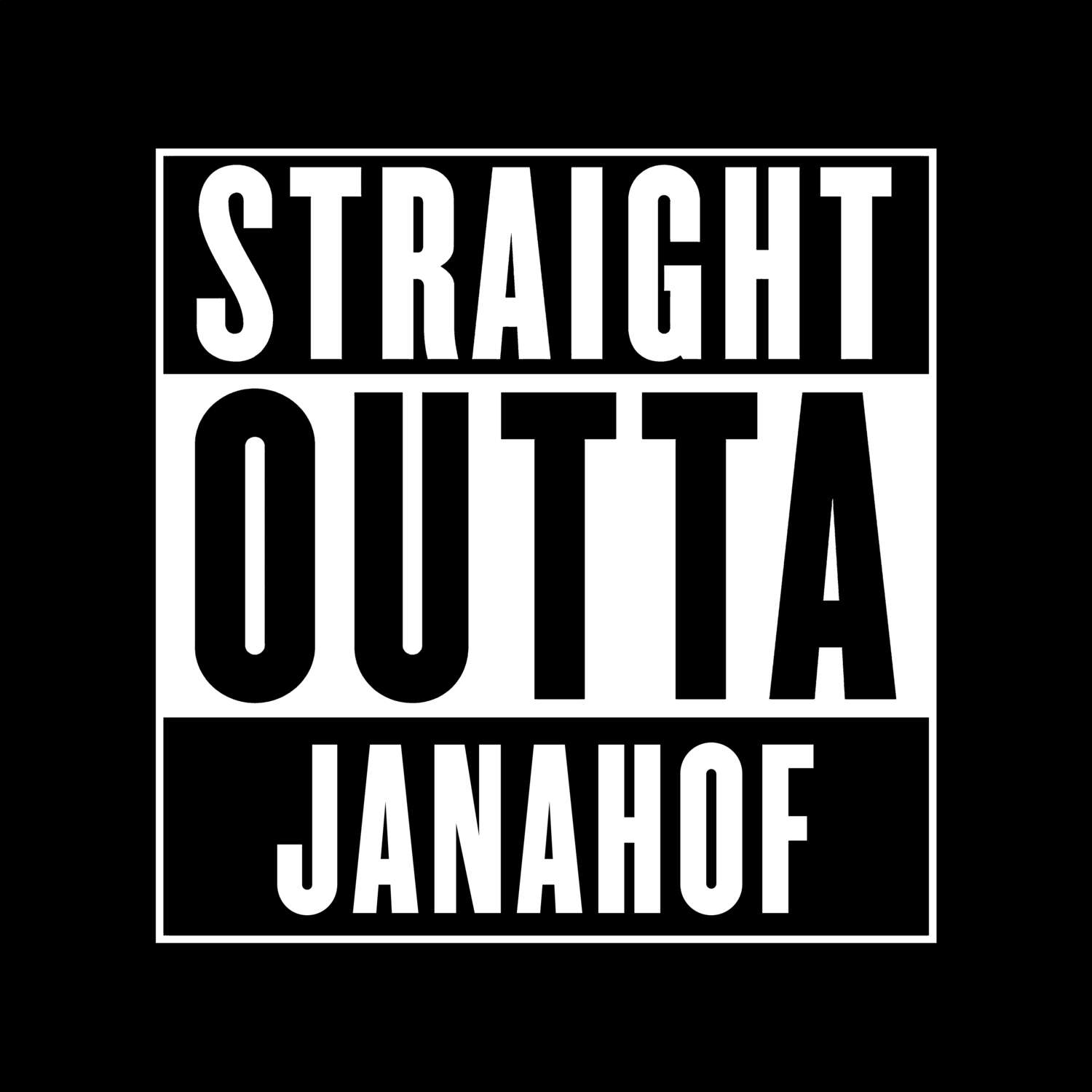 Janahof T-Shirt »Straight Outta«