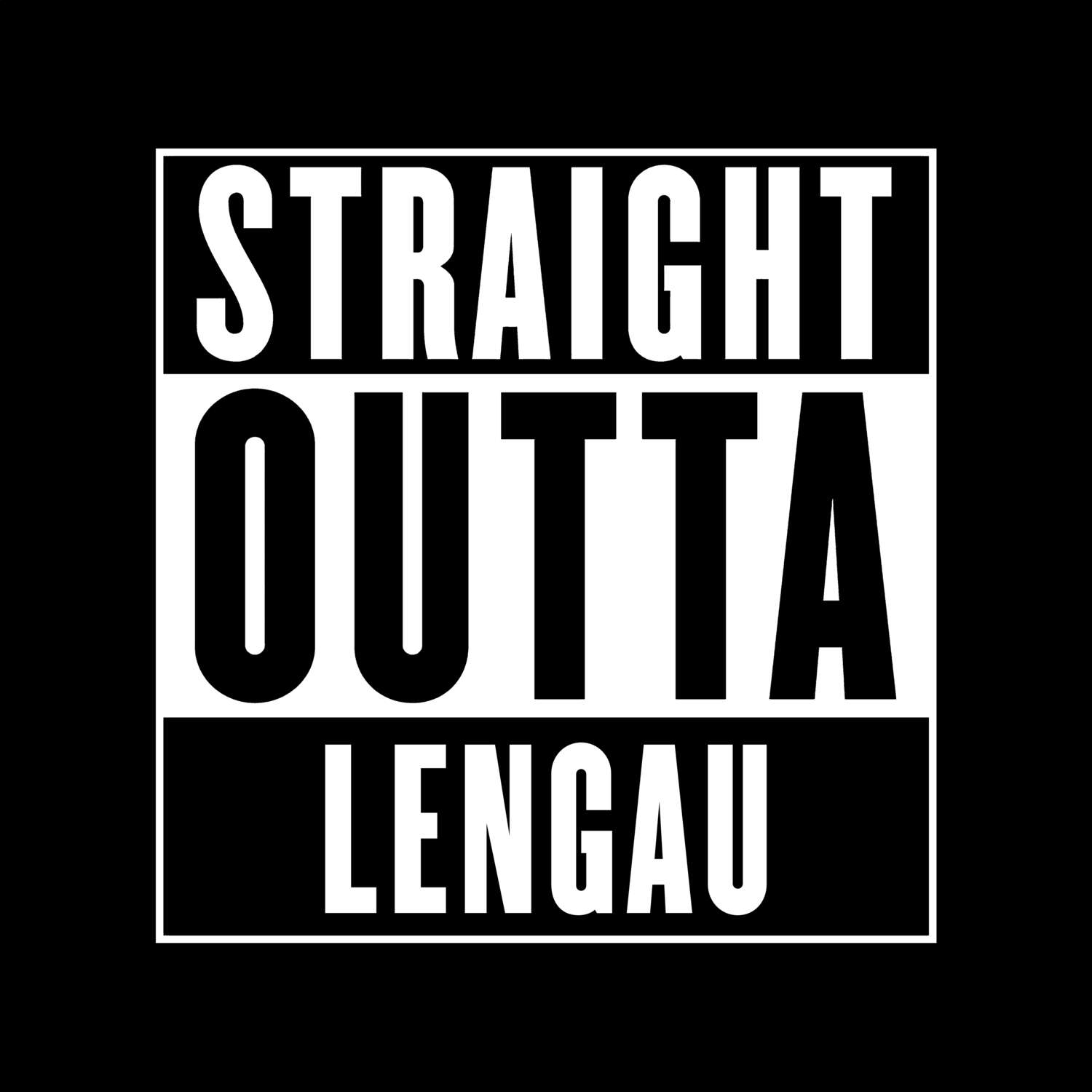 T-Shirt »Straight Outta« für den Ort »Lengau«