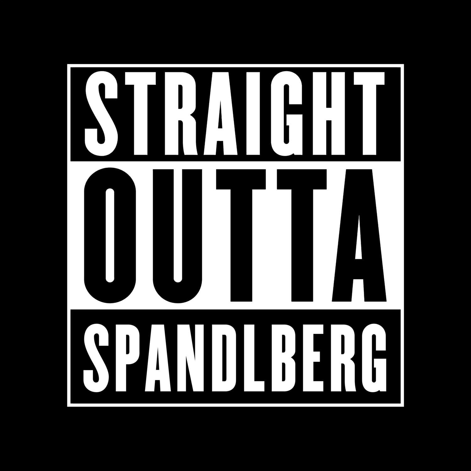 Spandlberg T-Shirt »Straight Outta«