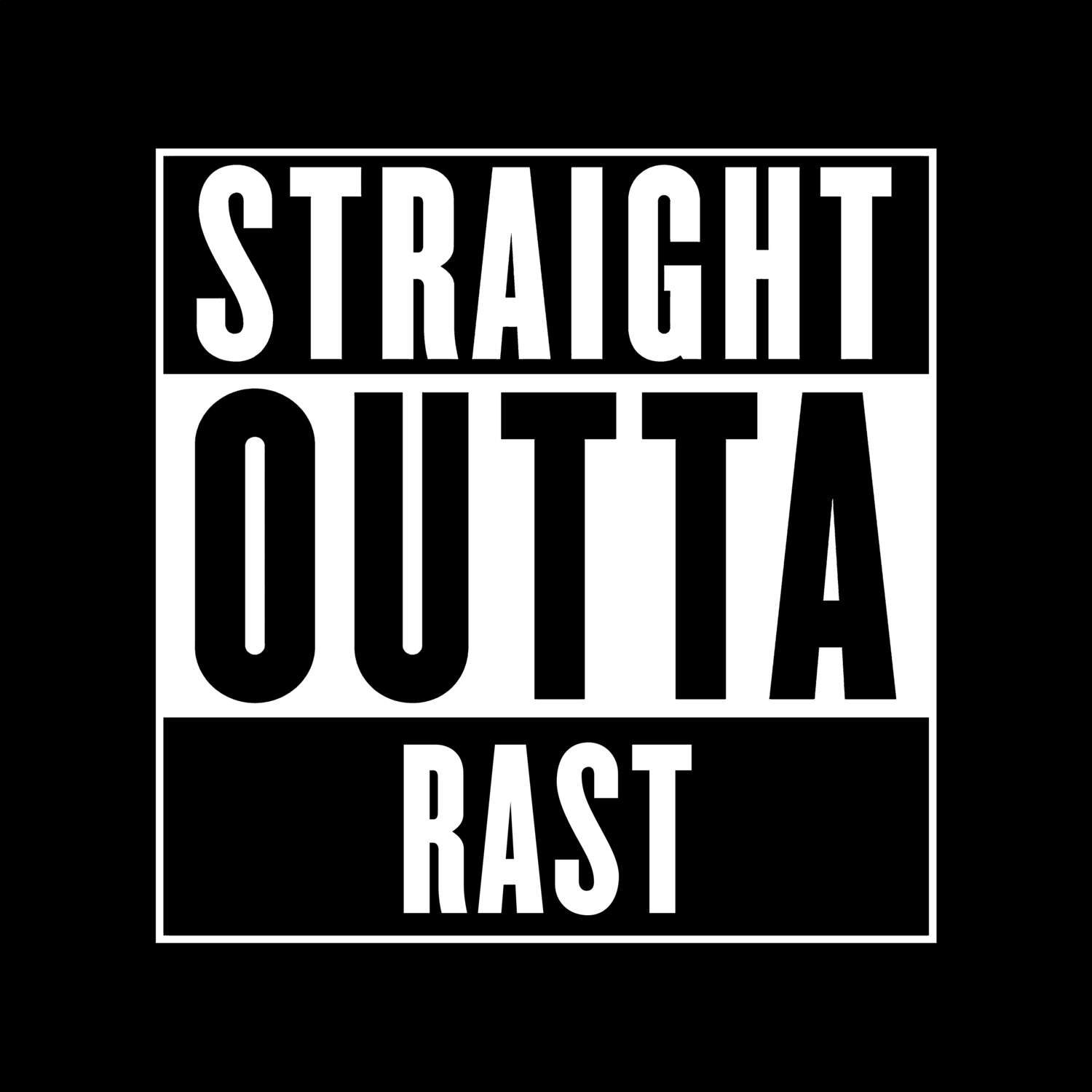 Rast T-Shirt »Straight Outta«