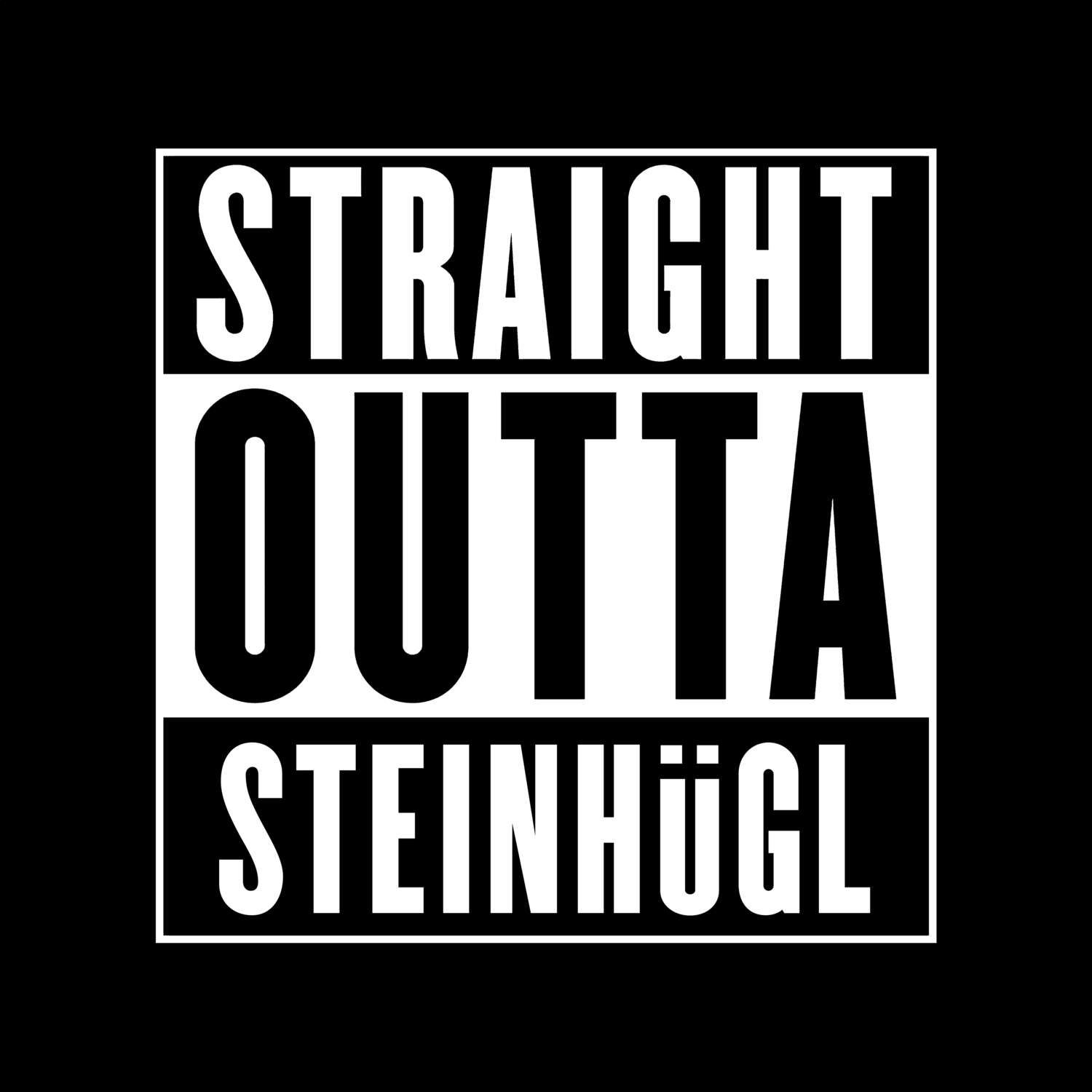 Steinhügl T-Shirt »Straight Outta«