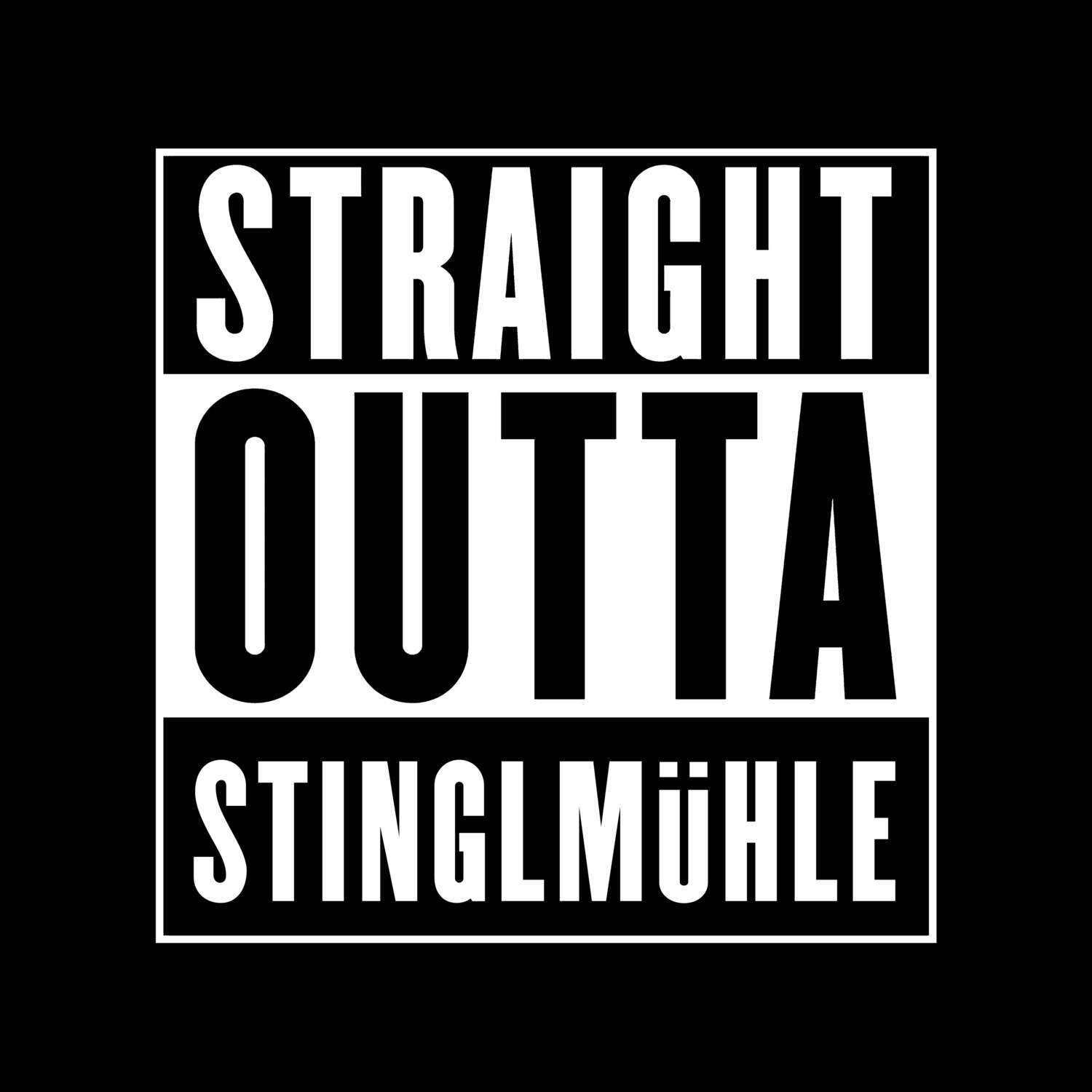 Stinglmühle T-Shirt »Straight Outta«