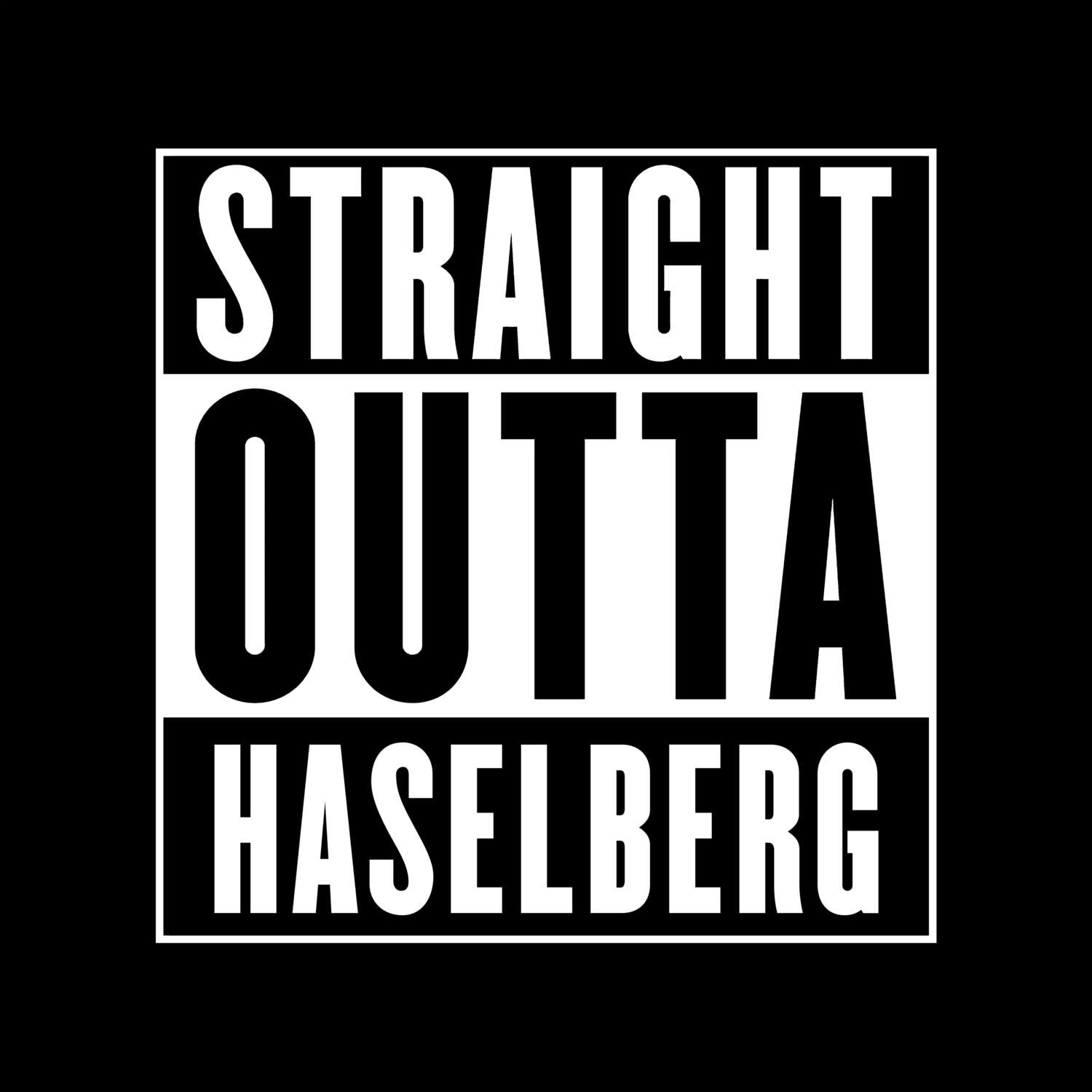 Haselberg T-Shirt »Straight Outta«