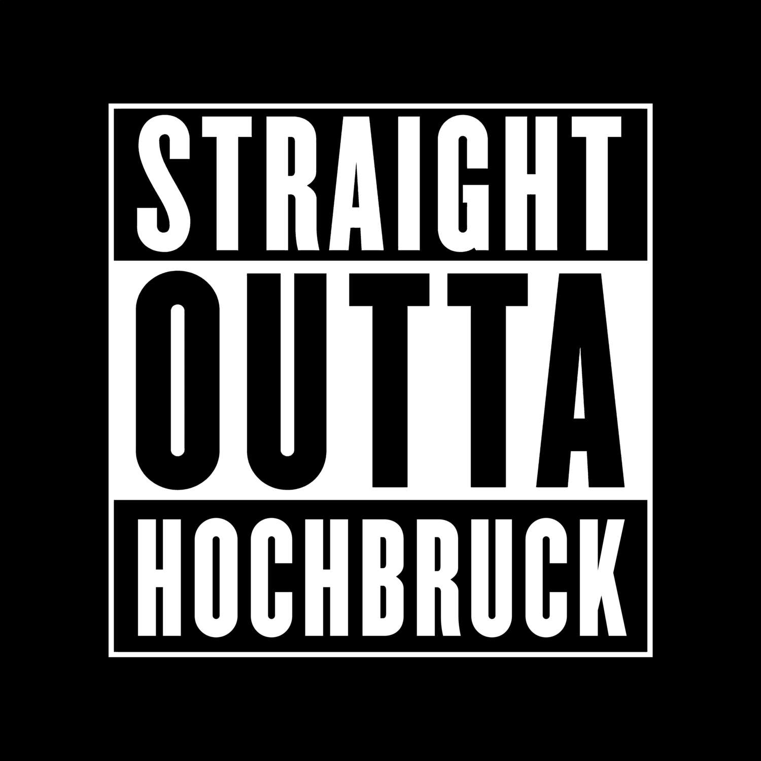 Hochbruck T-Shirt »Straight Outta«