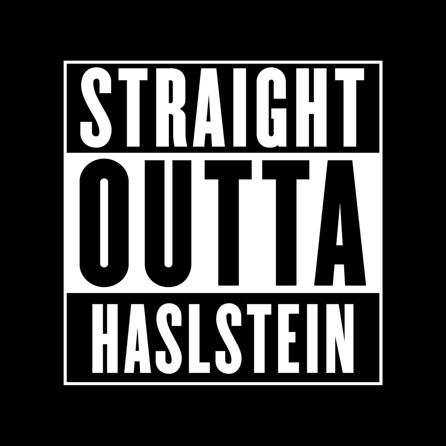 Haslstein T-Shirt »Straight Outta«