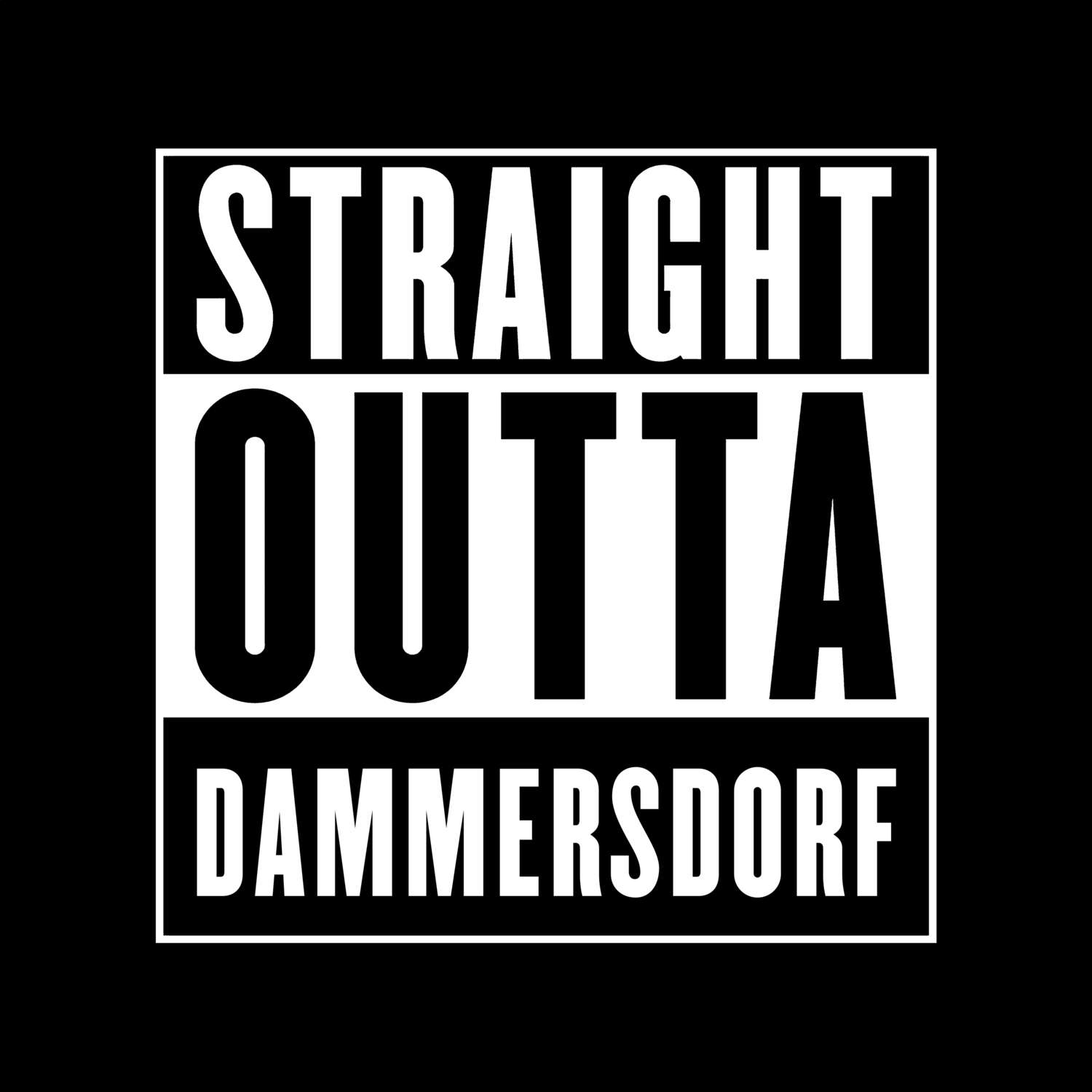 T-Shirt »Straight Outta« für den Ort »Dammersdorf«