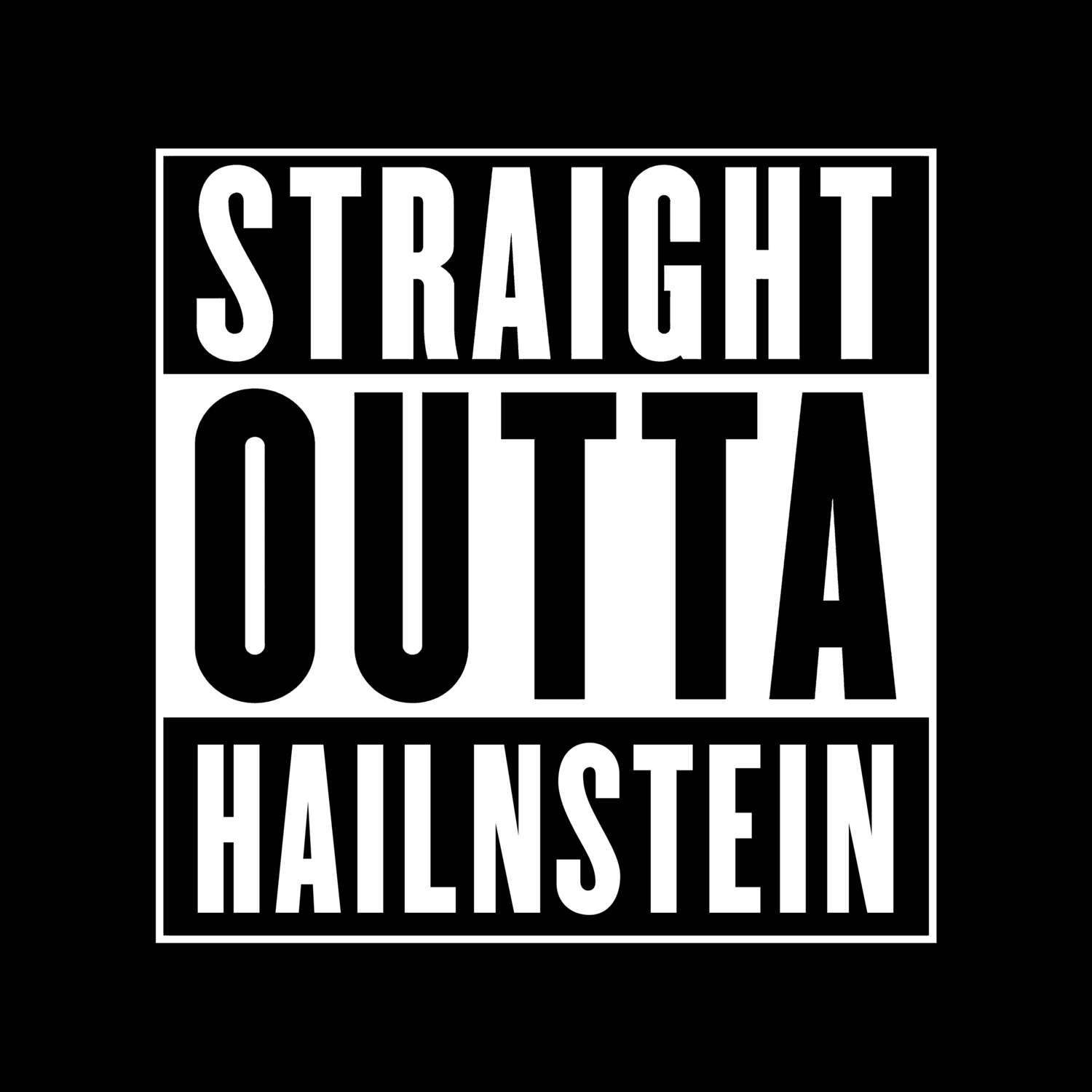 Hailnstein T-Shirt »Straight Outta«