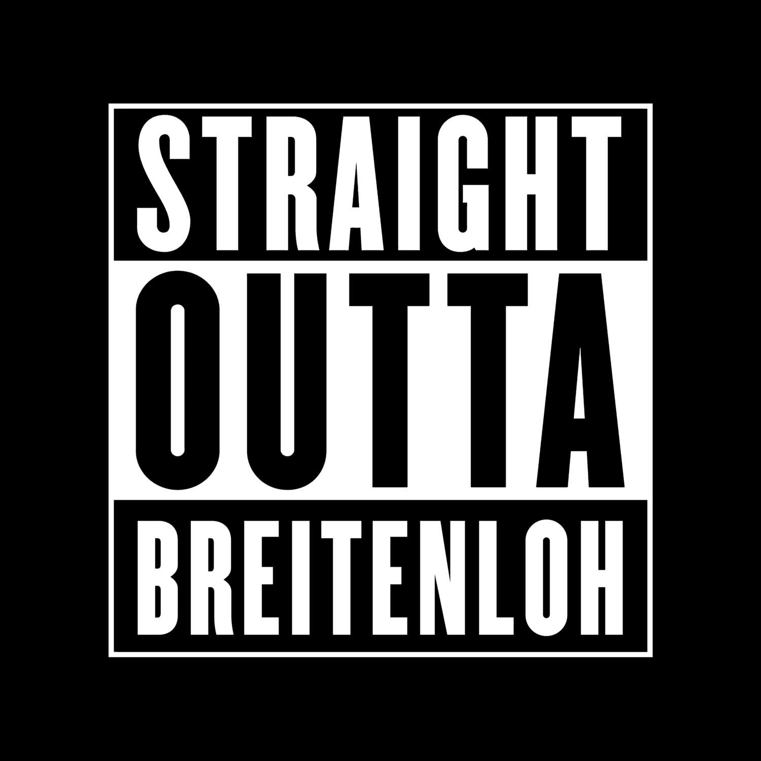 Breitenloh T-Shirt »Straight Outta«