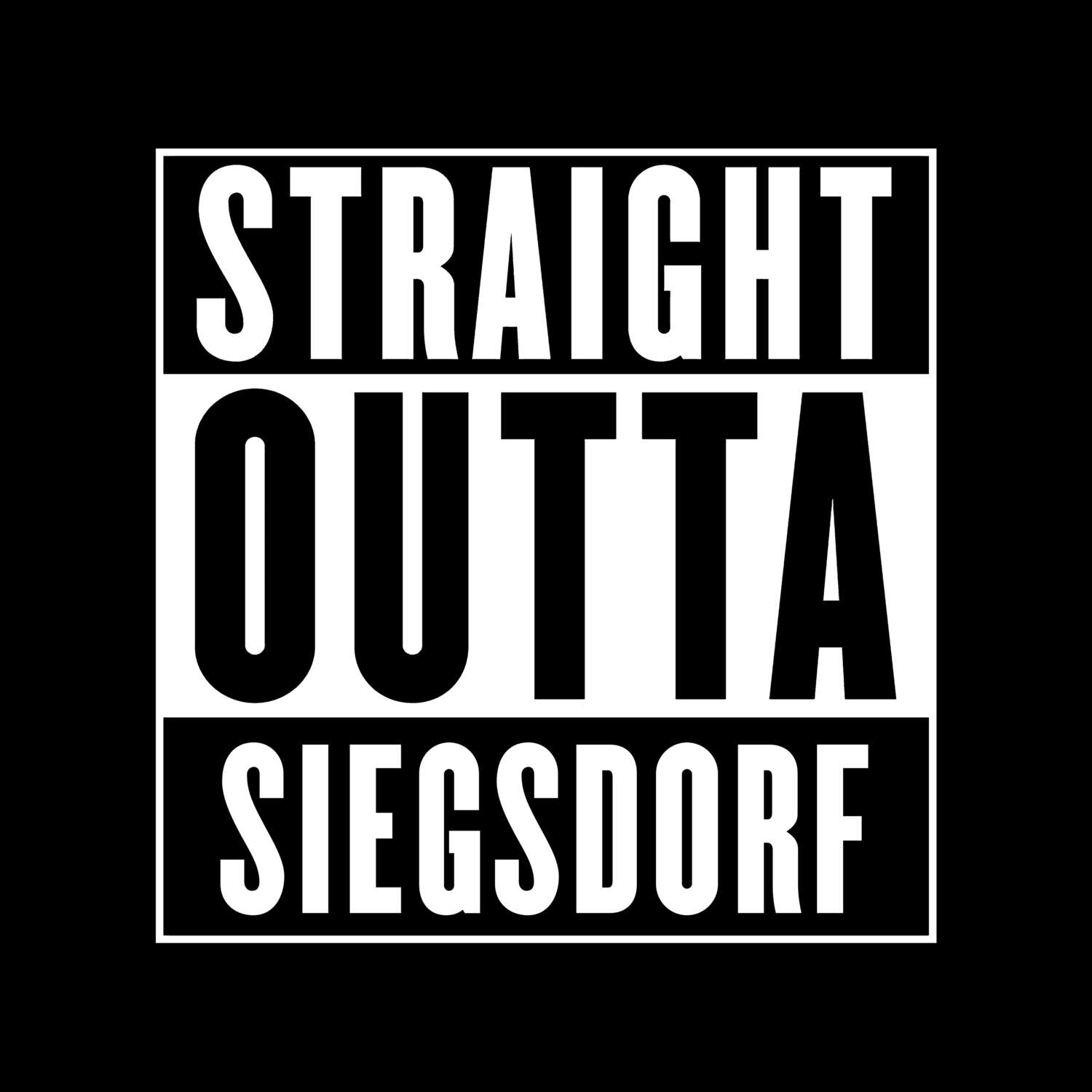 Siegsdorf T-Shirt »Straight Outta«