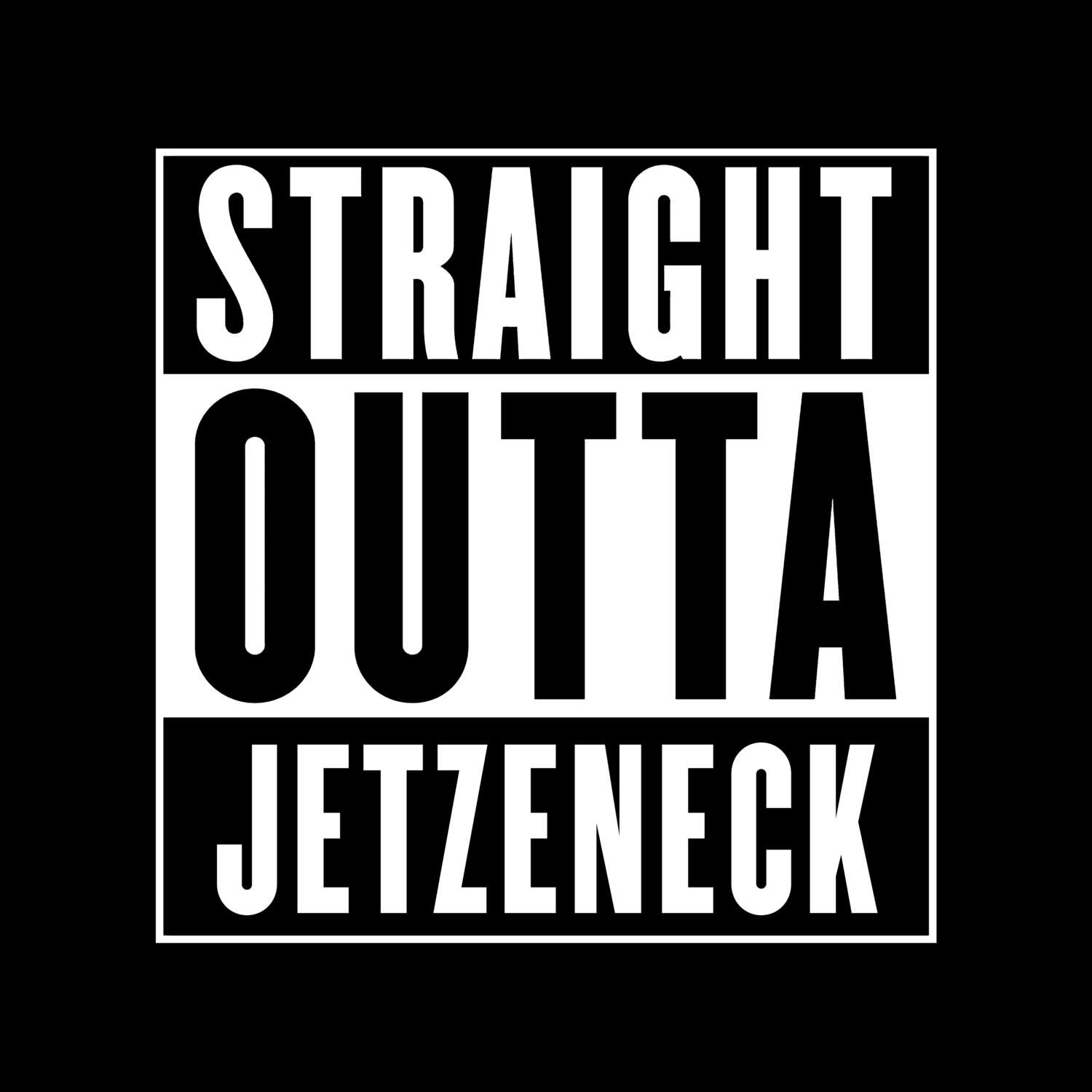 Jetzeneck T-Shirt »Straight Outta«