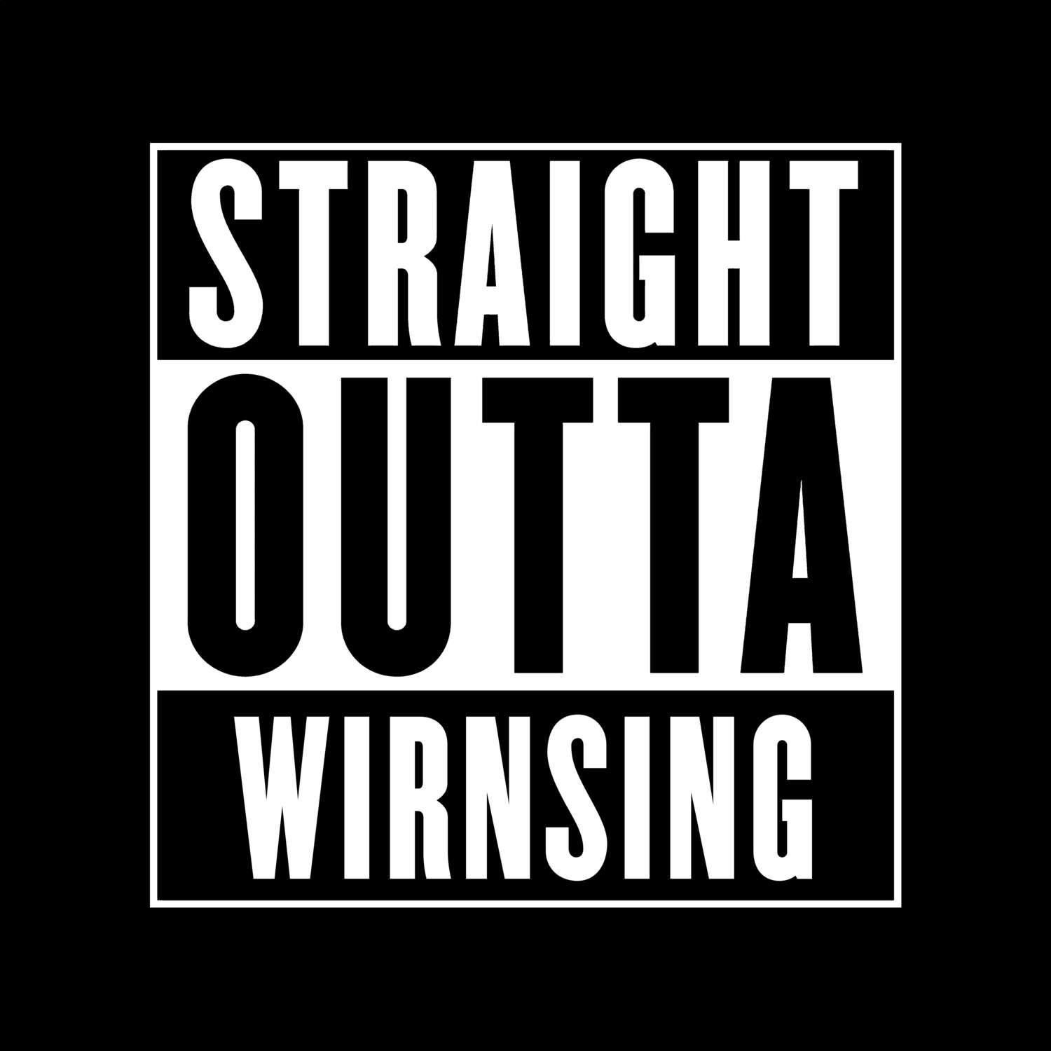 Wirnsing T-Shirt »Straight Outta«