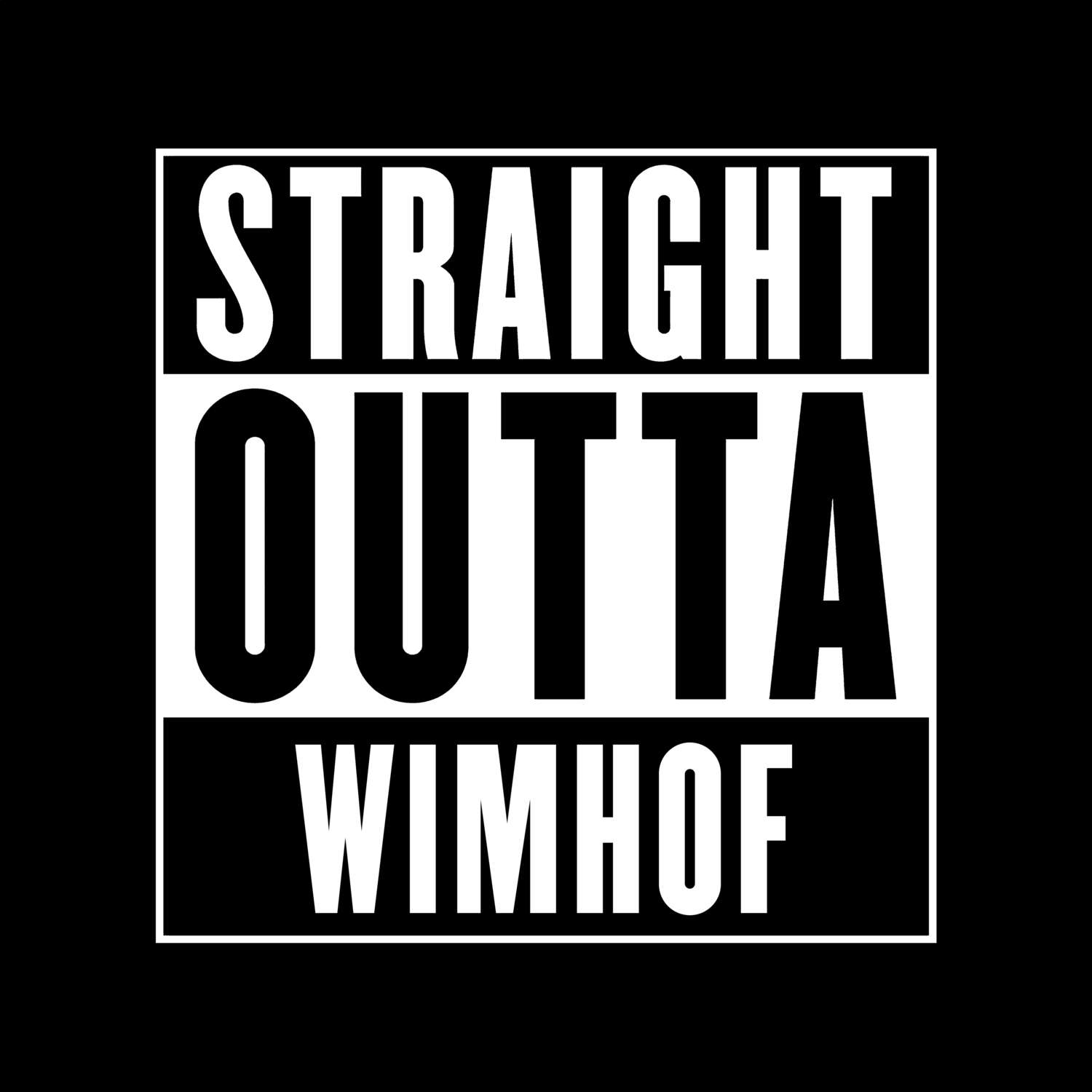 Wimhof T-Shirt »Straight Outta«
