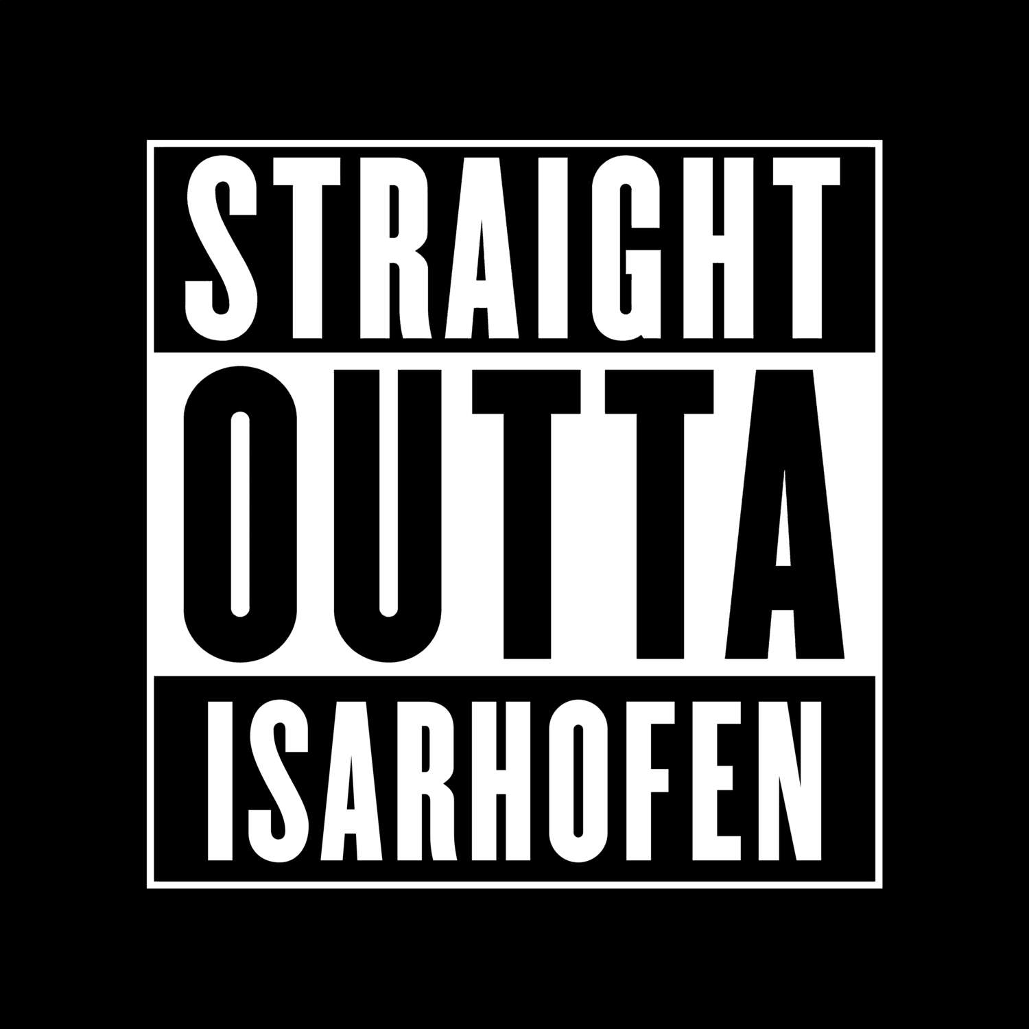 Isarhofen T-Shirt »Straight Outta«
