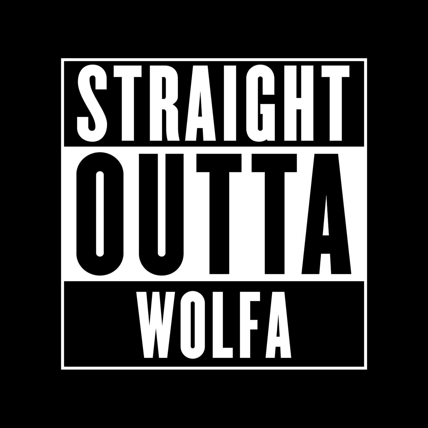 Wolfa T-Shirt »Straight Outta«