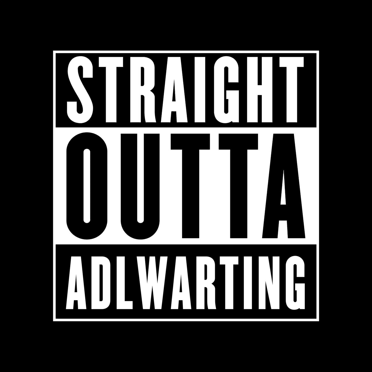 Adlwarting T-Shirt »Straight Outta«