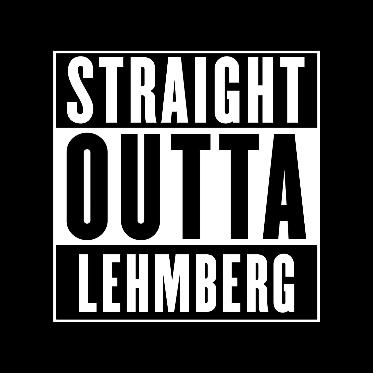 Lehmberg T-Shirt »Straight Outta«