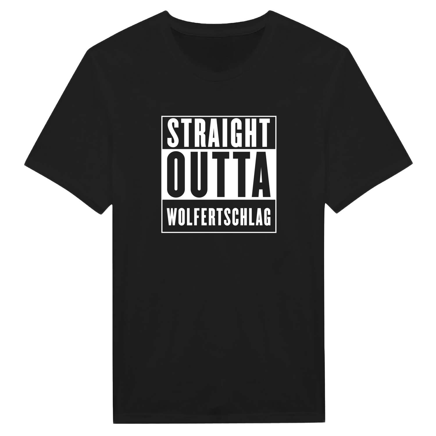 T-Shirt »Straight Outta« für den Ort »Wolfertschlag«