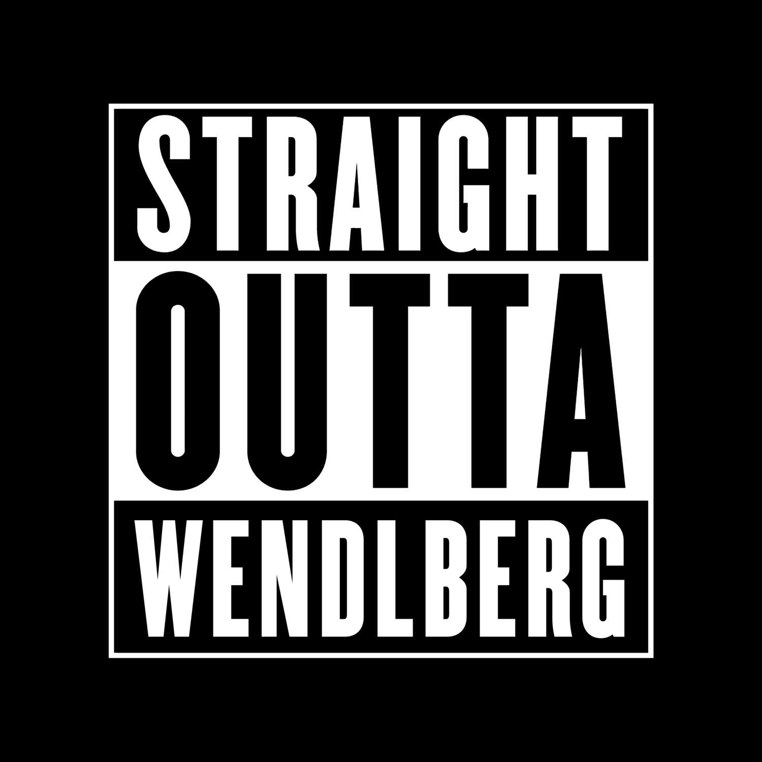 T-Shirt »Straight Outta« für den Ort »Wendlberg«