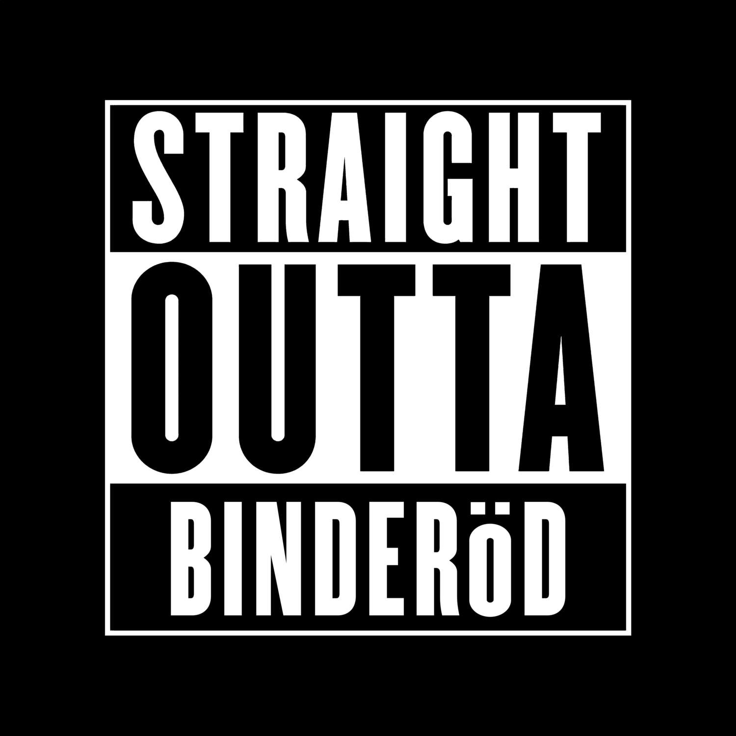 Binderöd T-Shirt »Straight Outta«