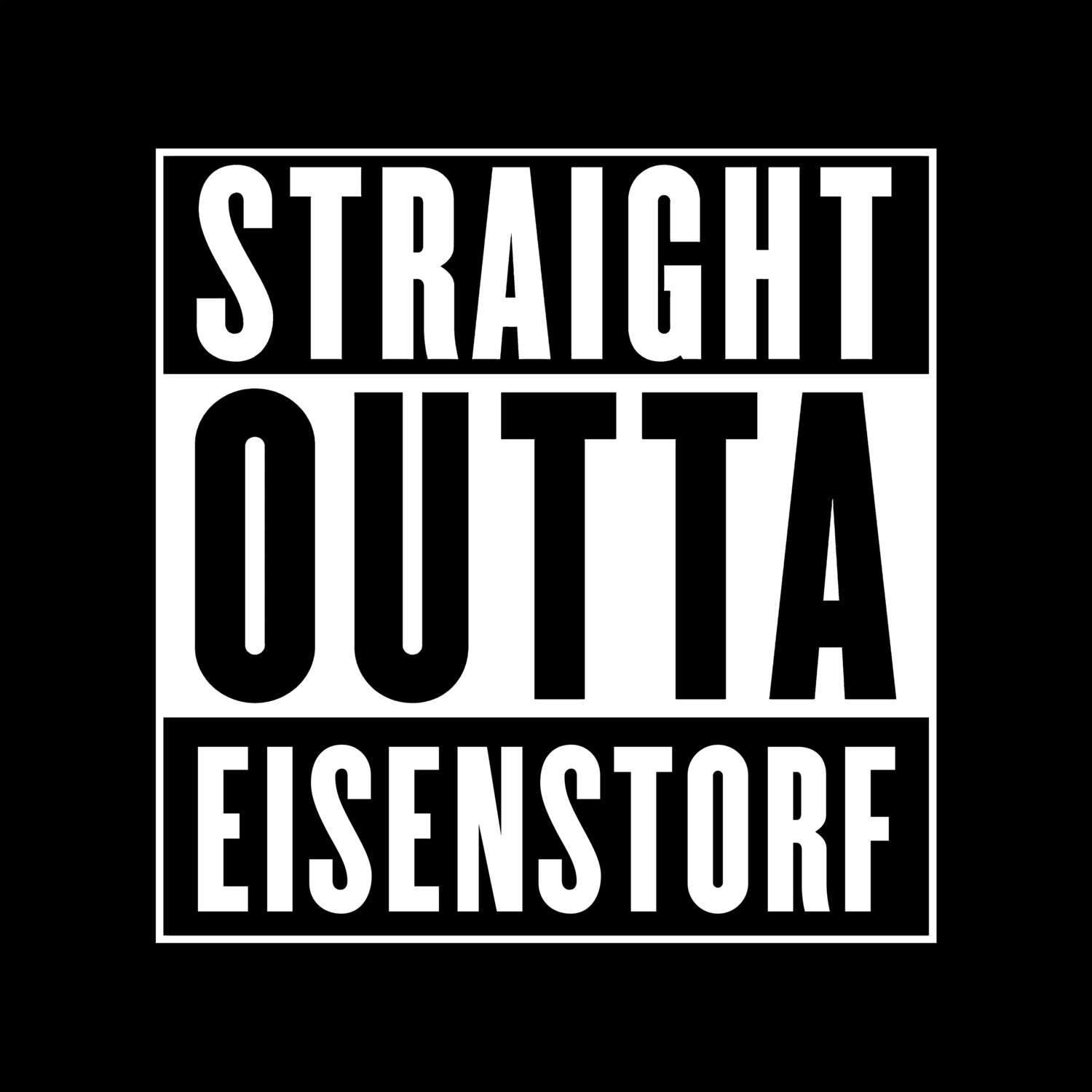Eisenstorf T-Shirt »Straight Outta«