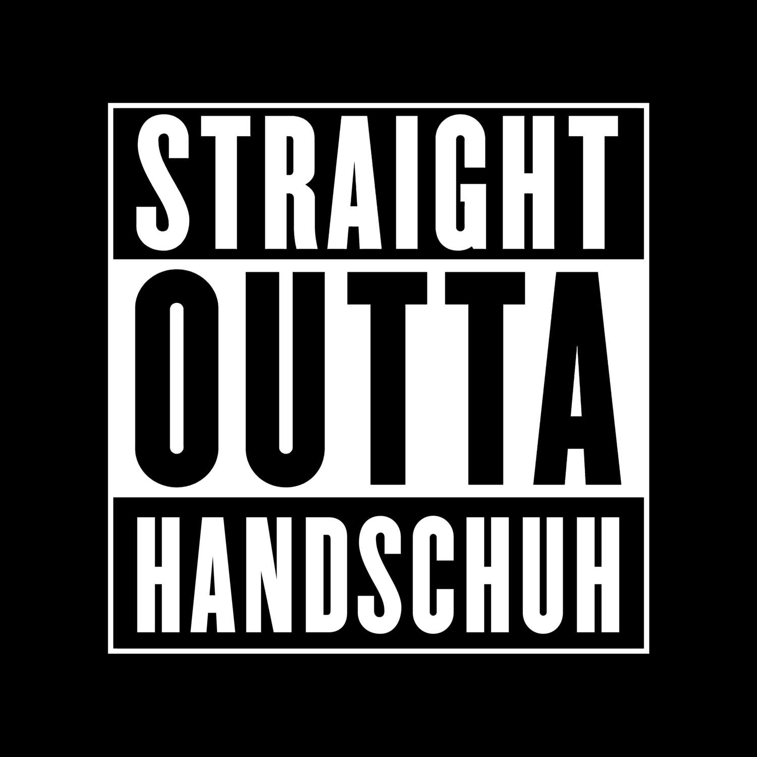 Handschuh T-Shirt »Straight Outta«