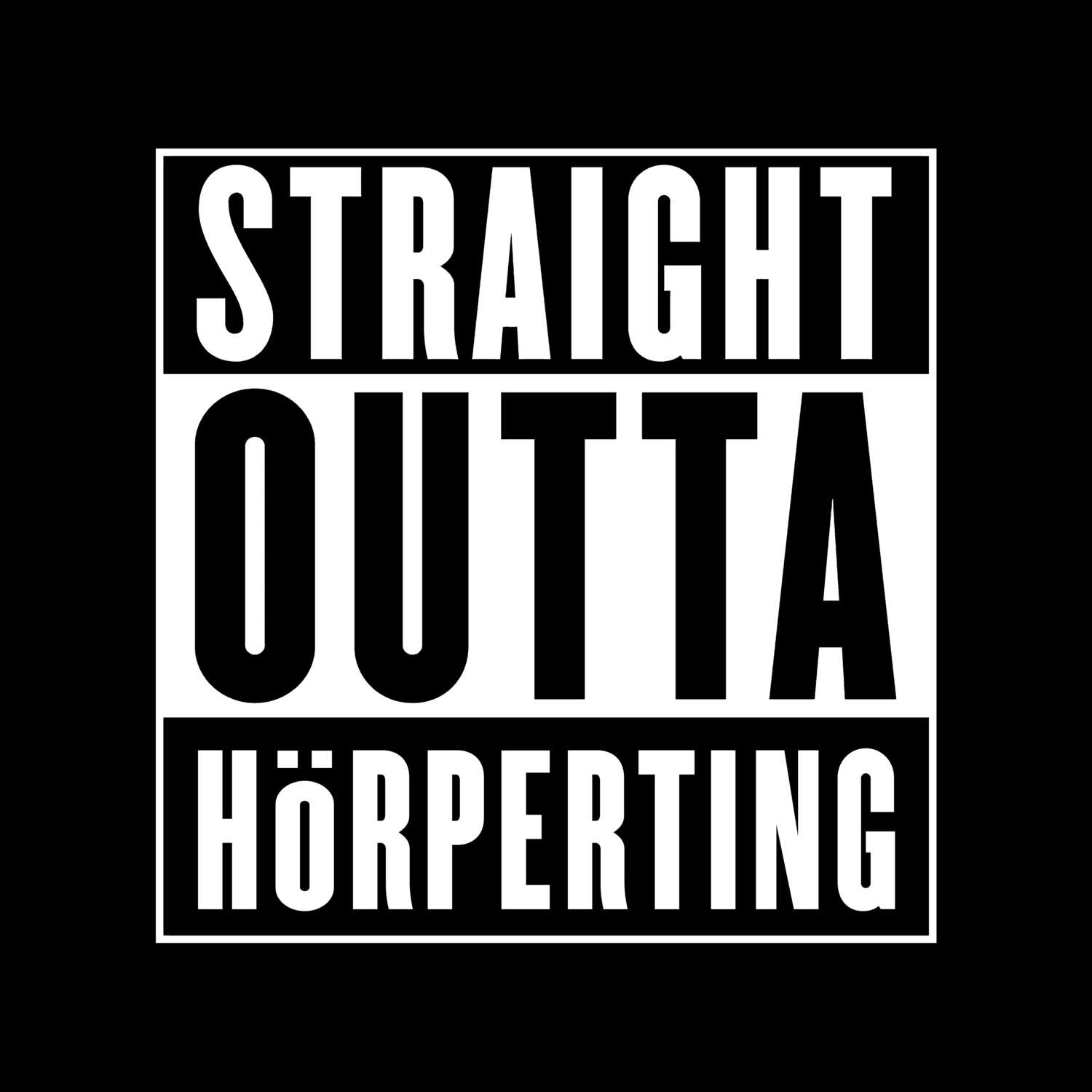 Hörperting T-Shirt »Straight Outta«