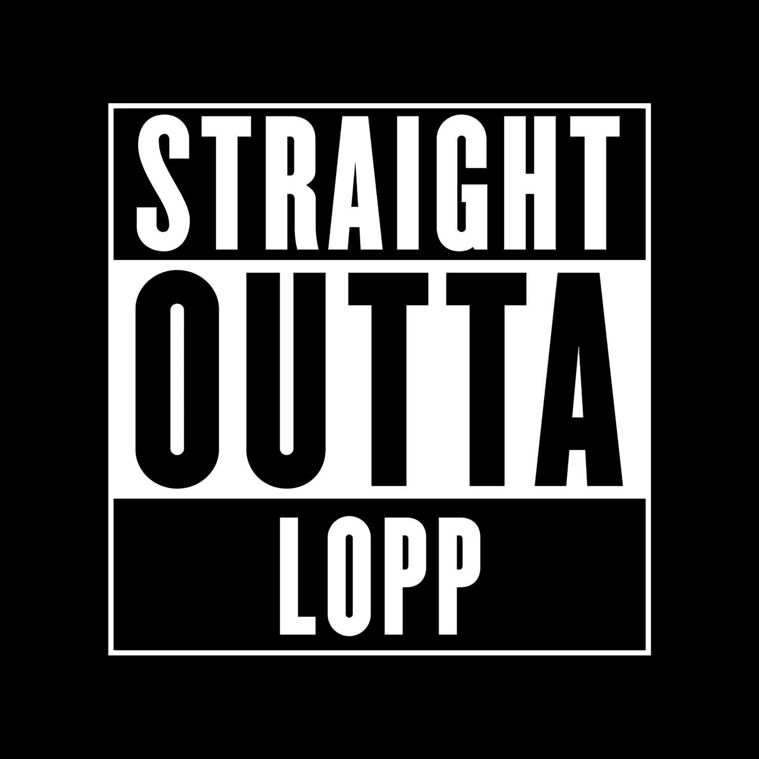 Lopp T-Shirt »Straight Outta«