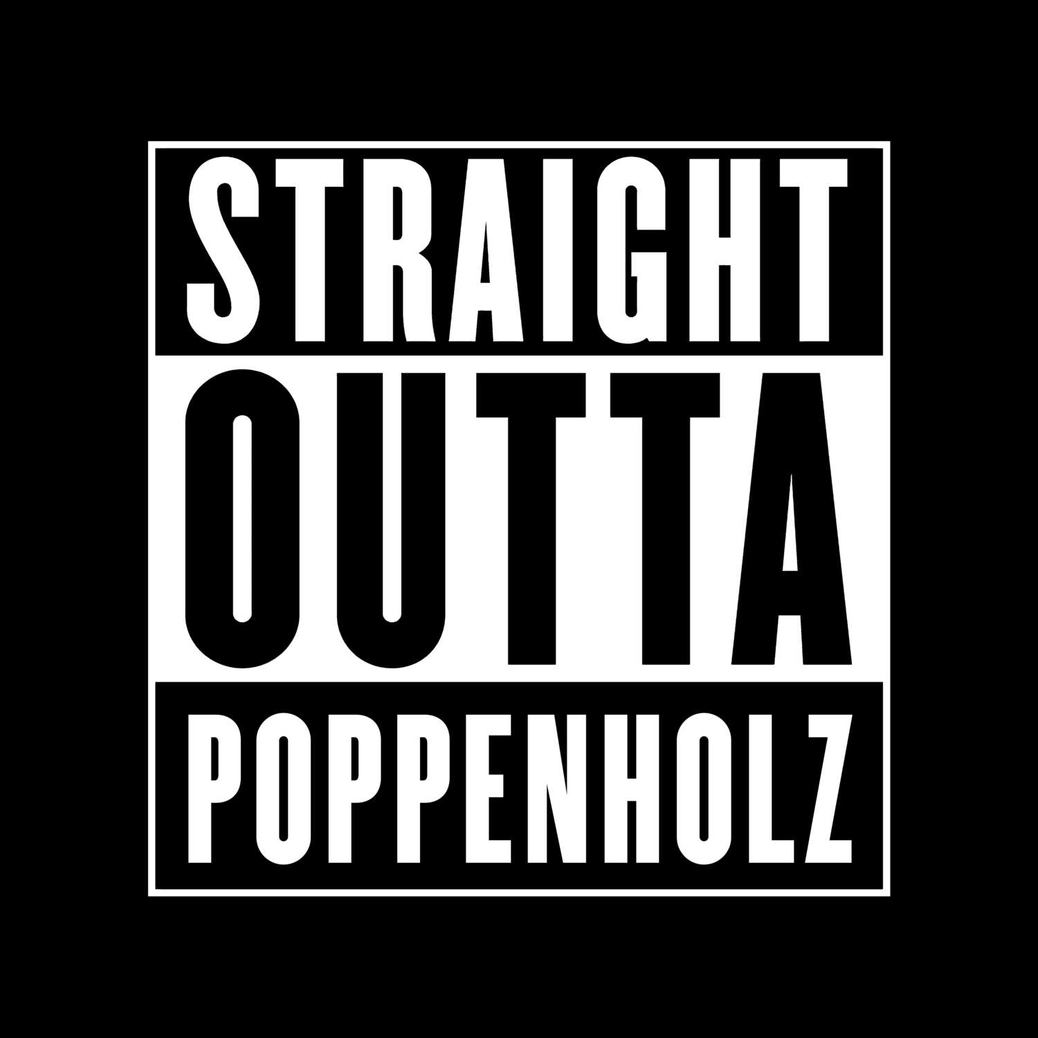 Poppenholz T-Shirt »Straight Outta«