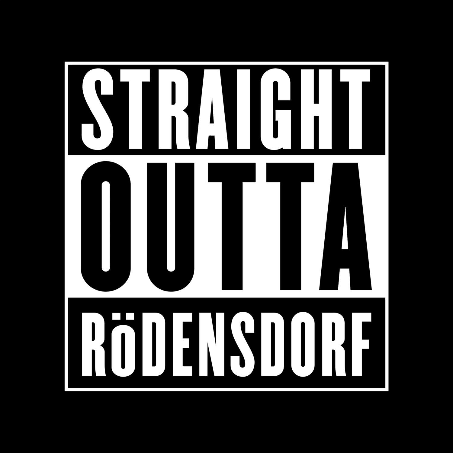 Rödensdorf T-Shirt »Straight Outta«