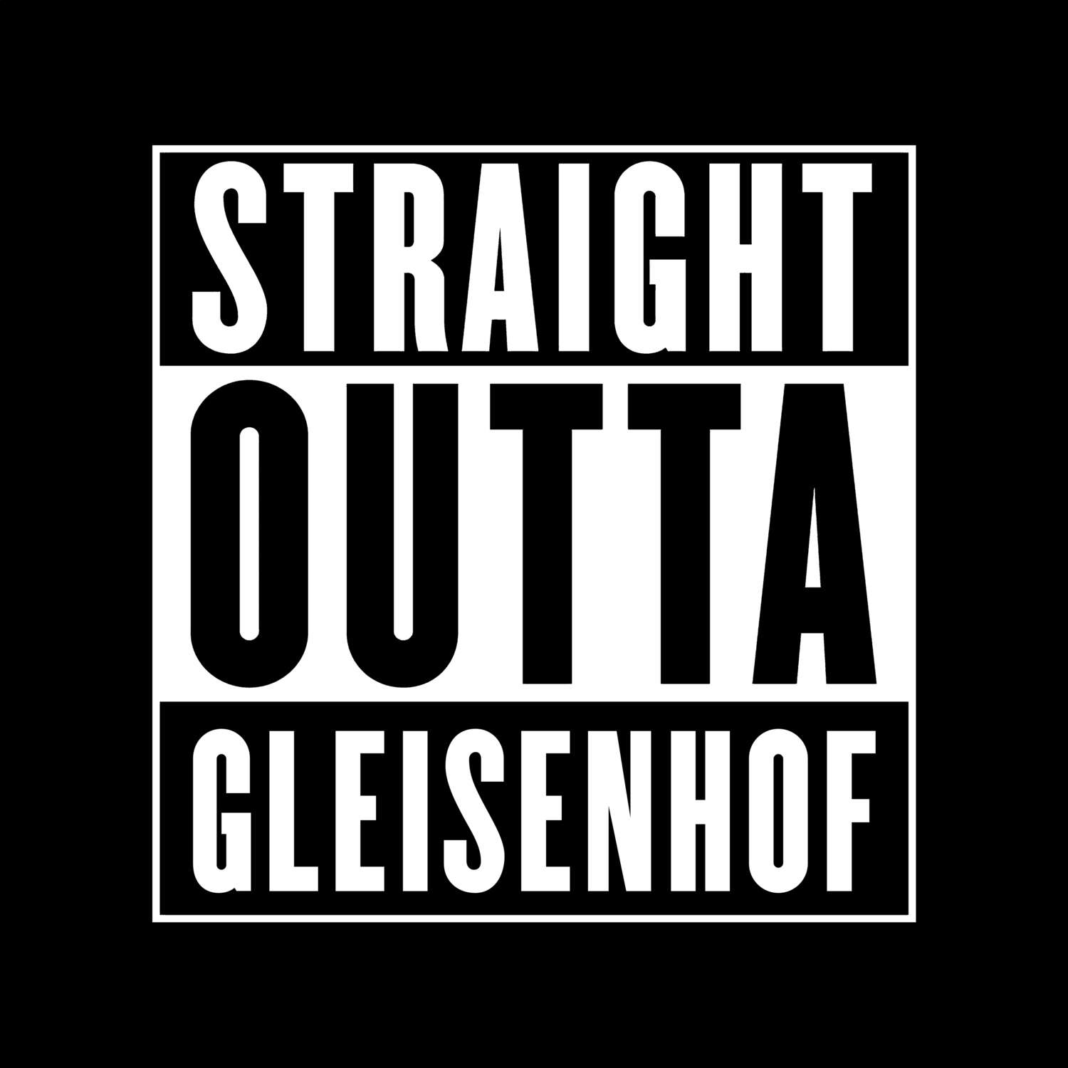 T-Shirt »Straight Outta« für den Ort »Gleisenhof«