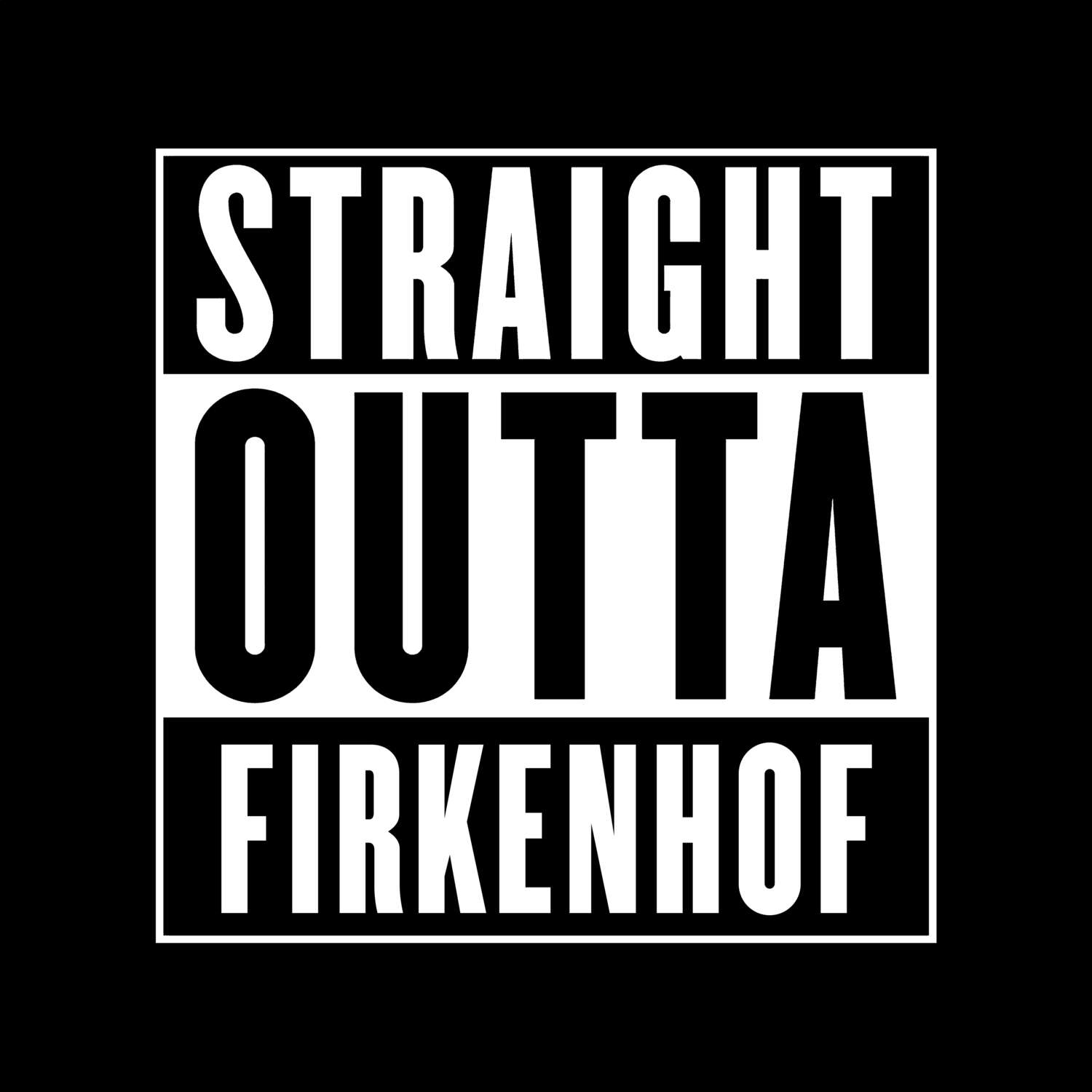Firkenhof T-Shirt »Straight Outta«