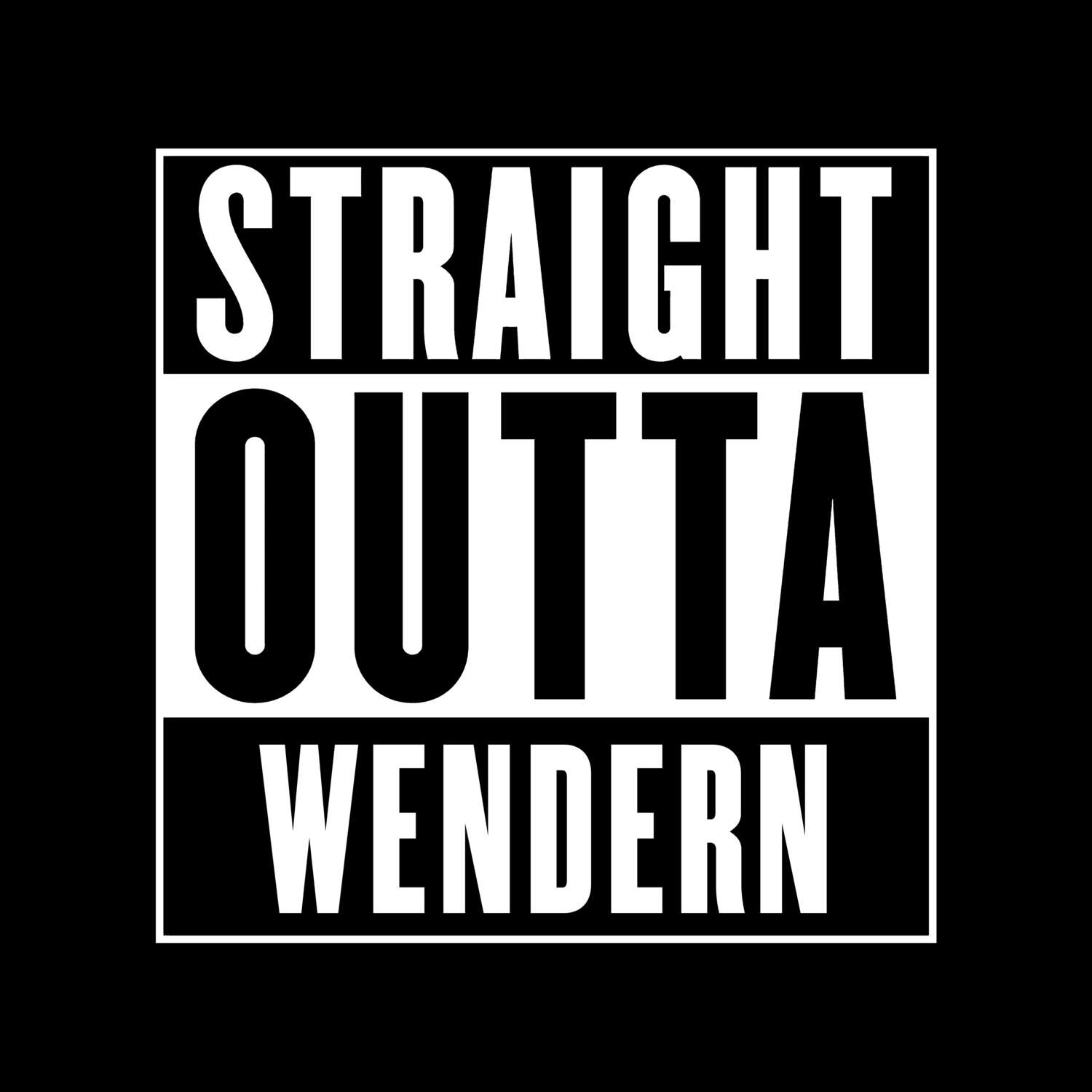 T-Shirt »Straight Outta« für den Ort »Wendern«