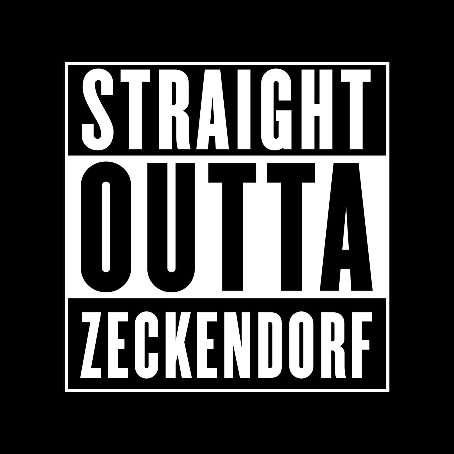 T-Shirt »Straight Outta« für den Ort »Zeckendorf«