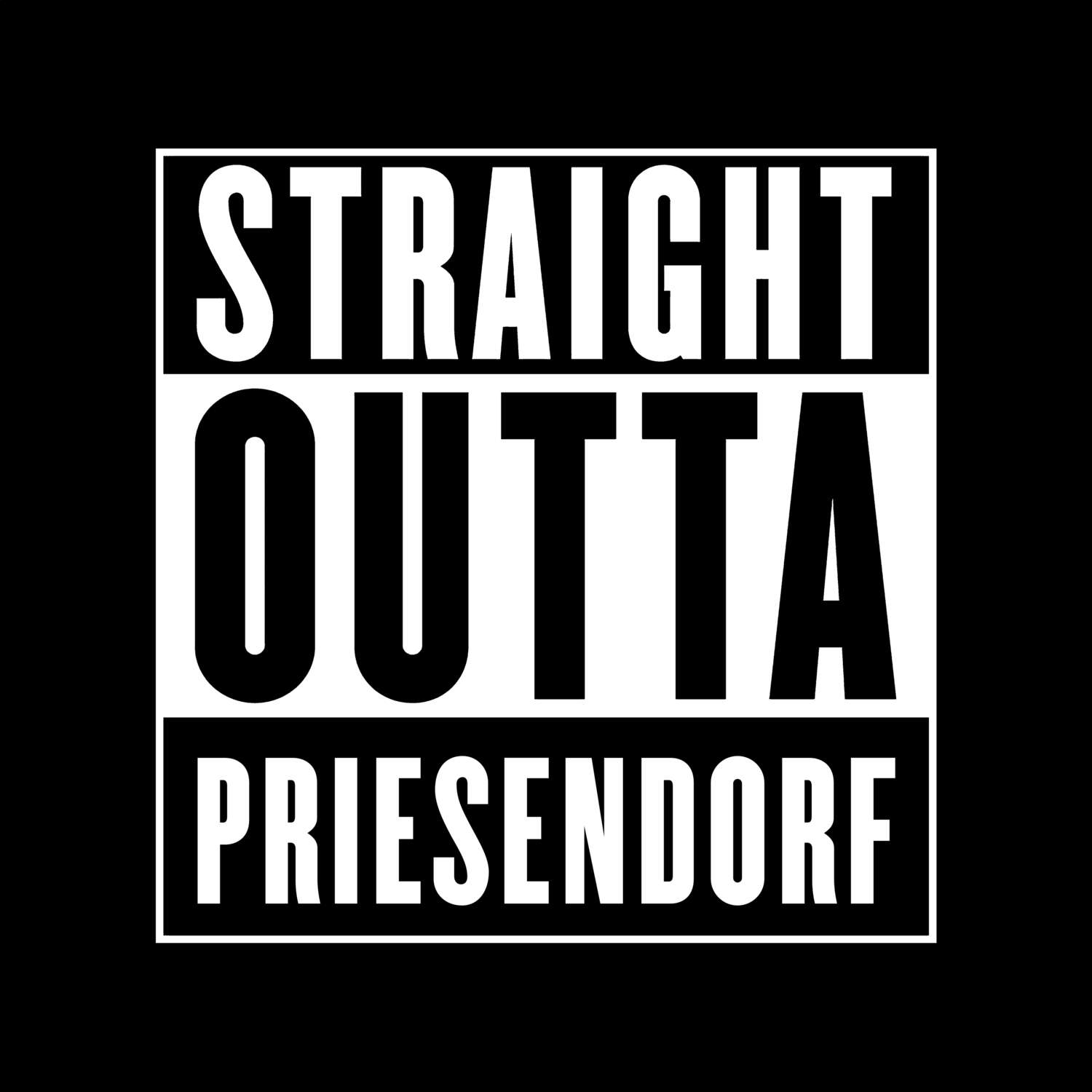 T-Shirt »Straight Outta« für den Ort »Priesendorf«