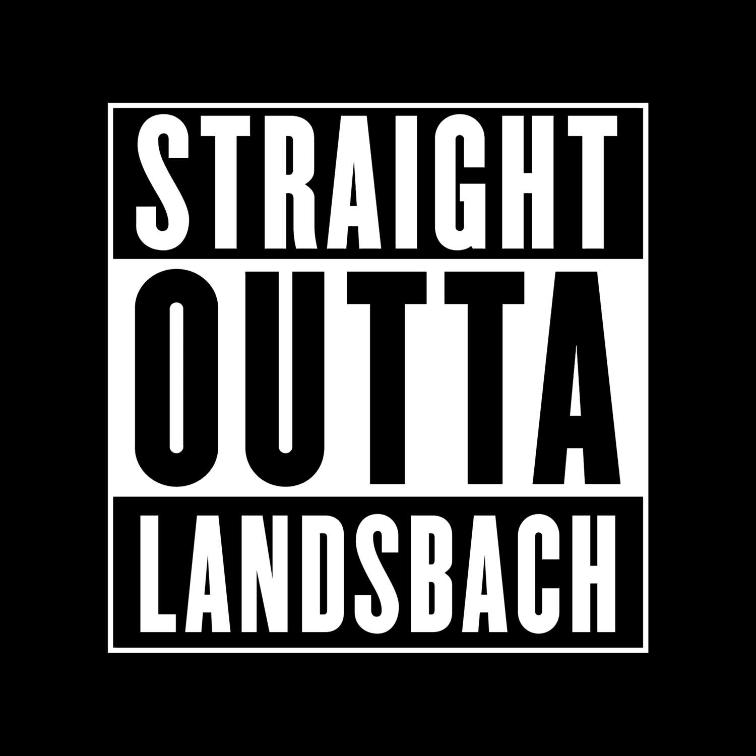 Landsbach T-Shirt »Straight Outta«