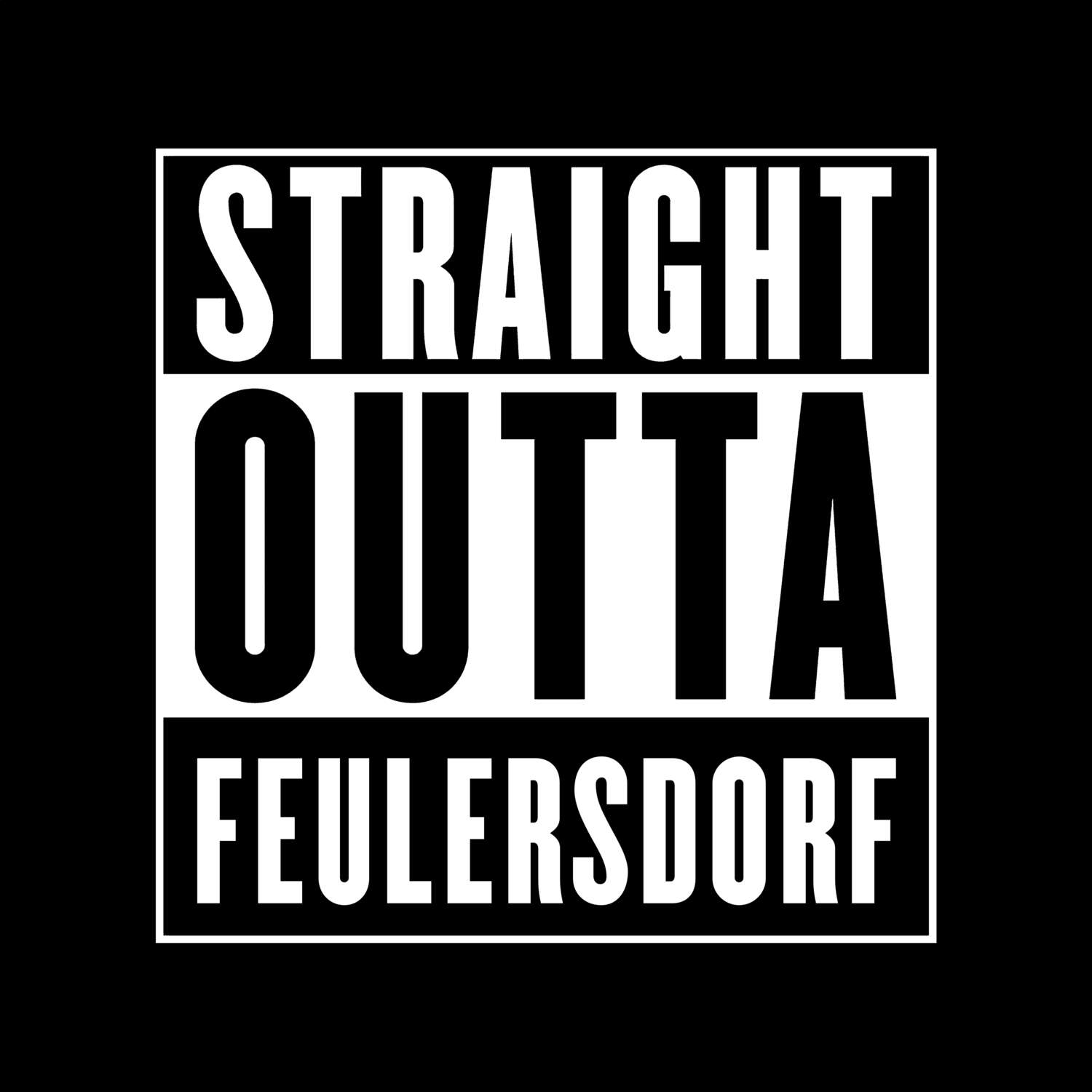Feulersdorf T-Shirt »Straight Outta«