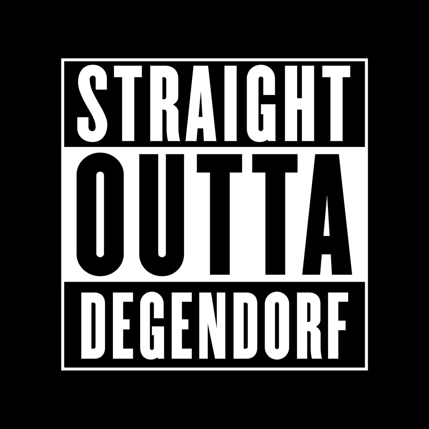 T-Shirt »Straight Outta« für den Ort »Degendorf«