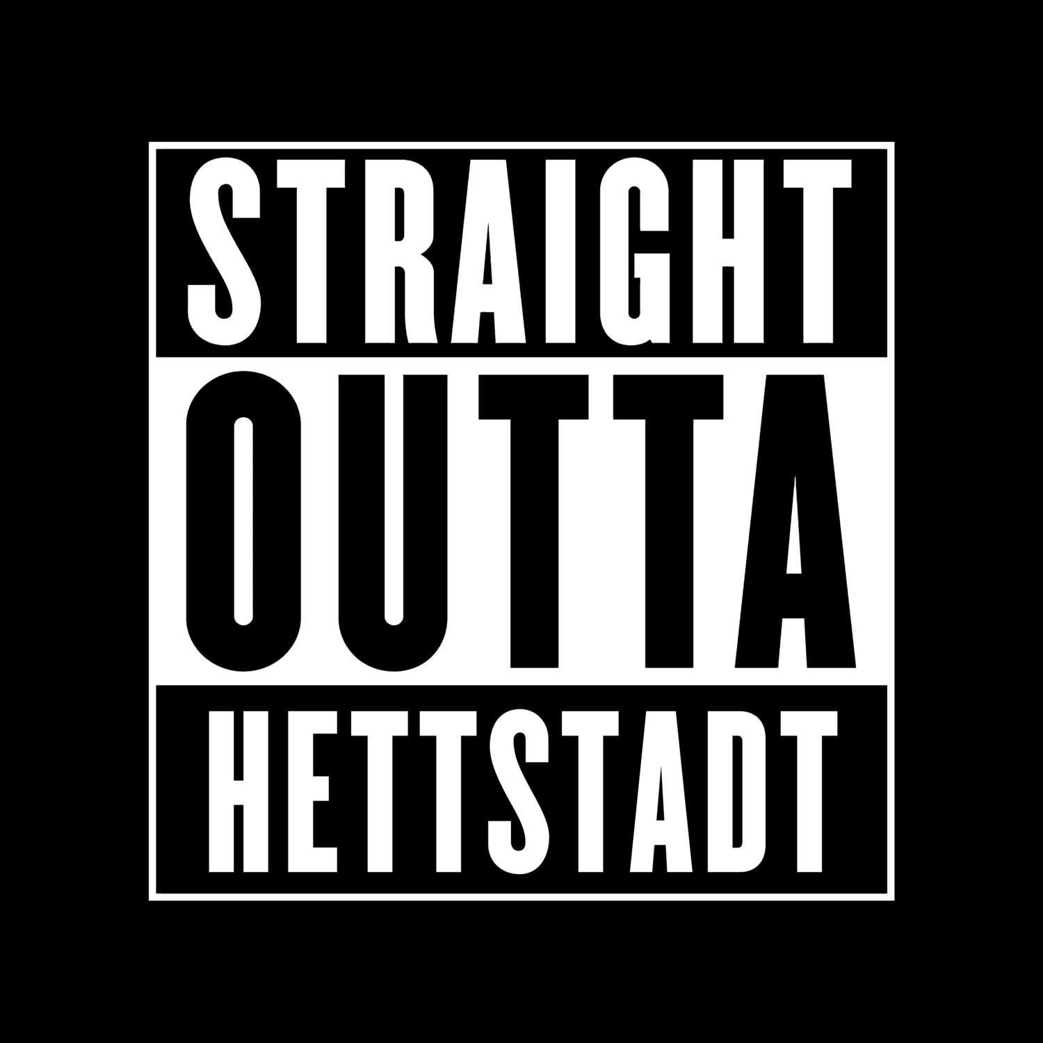 T-Shirt »Straight Outta« für den Ort »Hettstadt«