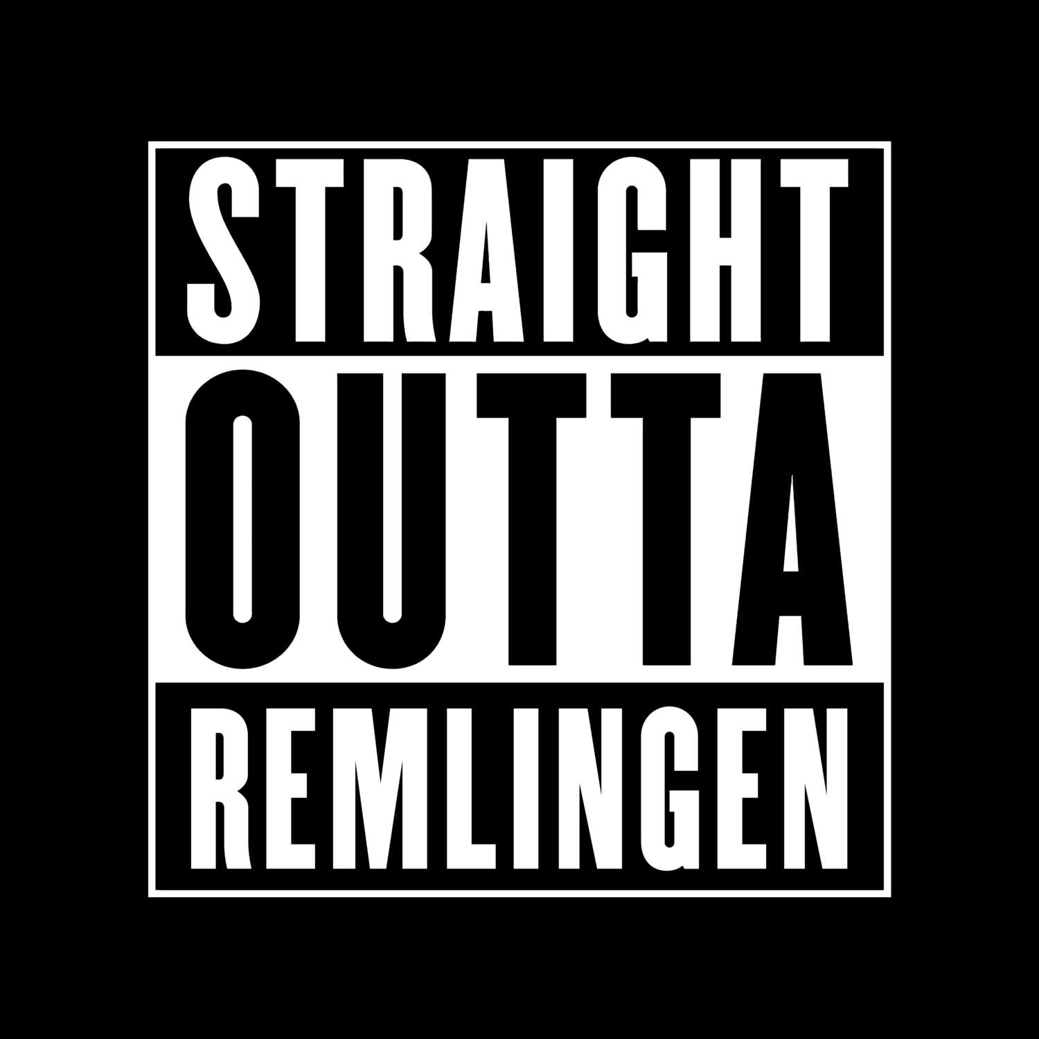 Remlingen T-Shirt »Straight Outta«