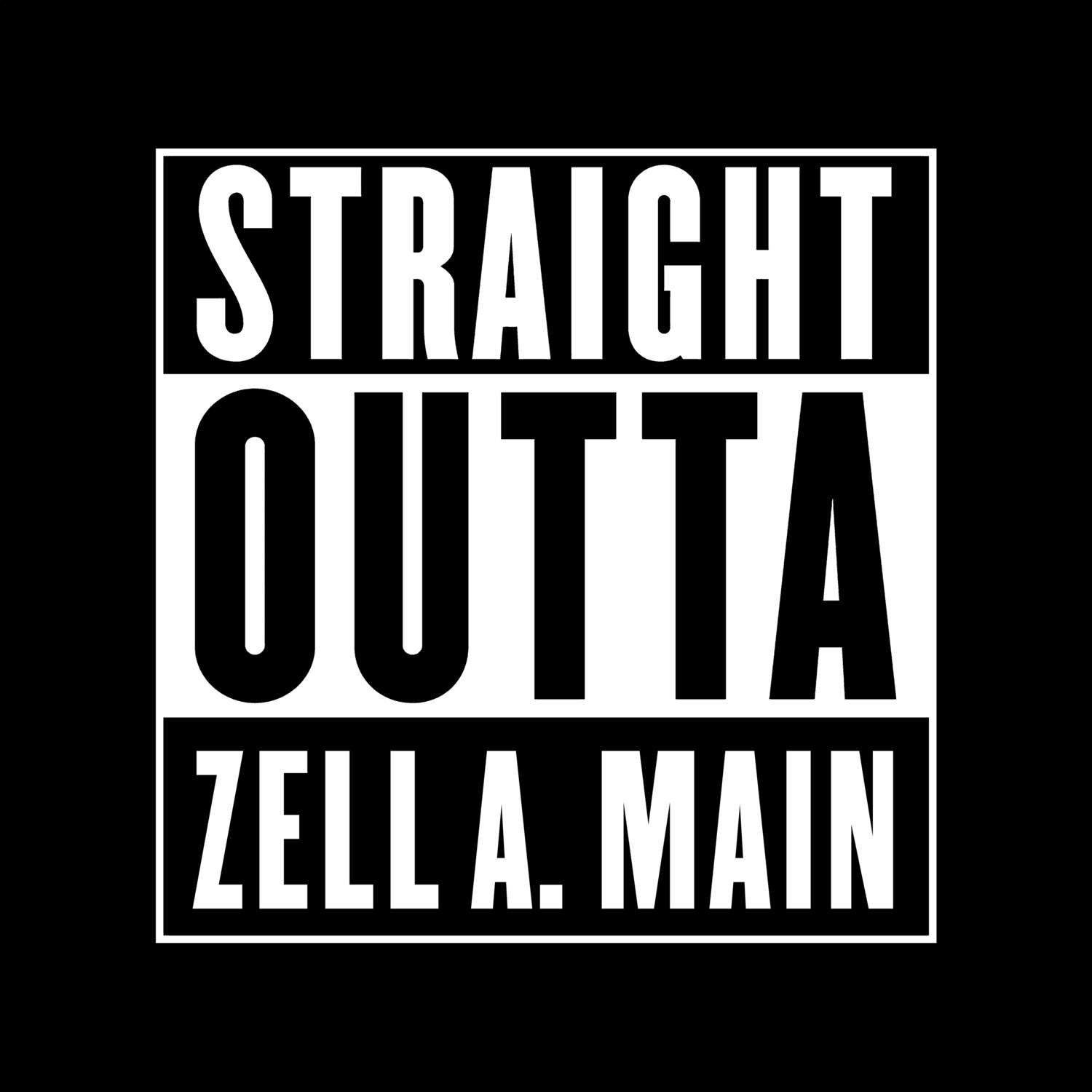 Zell a. Main T-Shirt »Straight Outta«