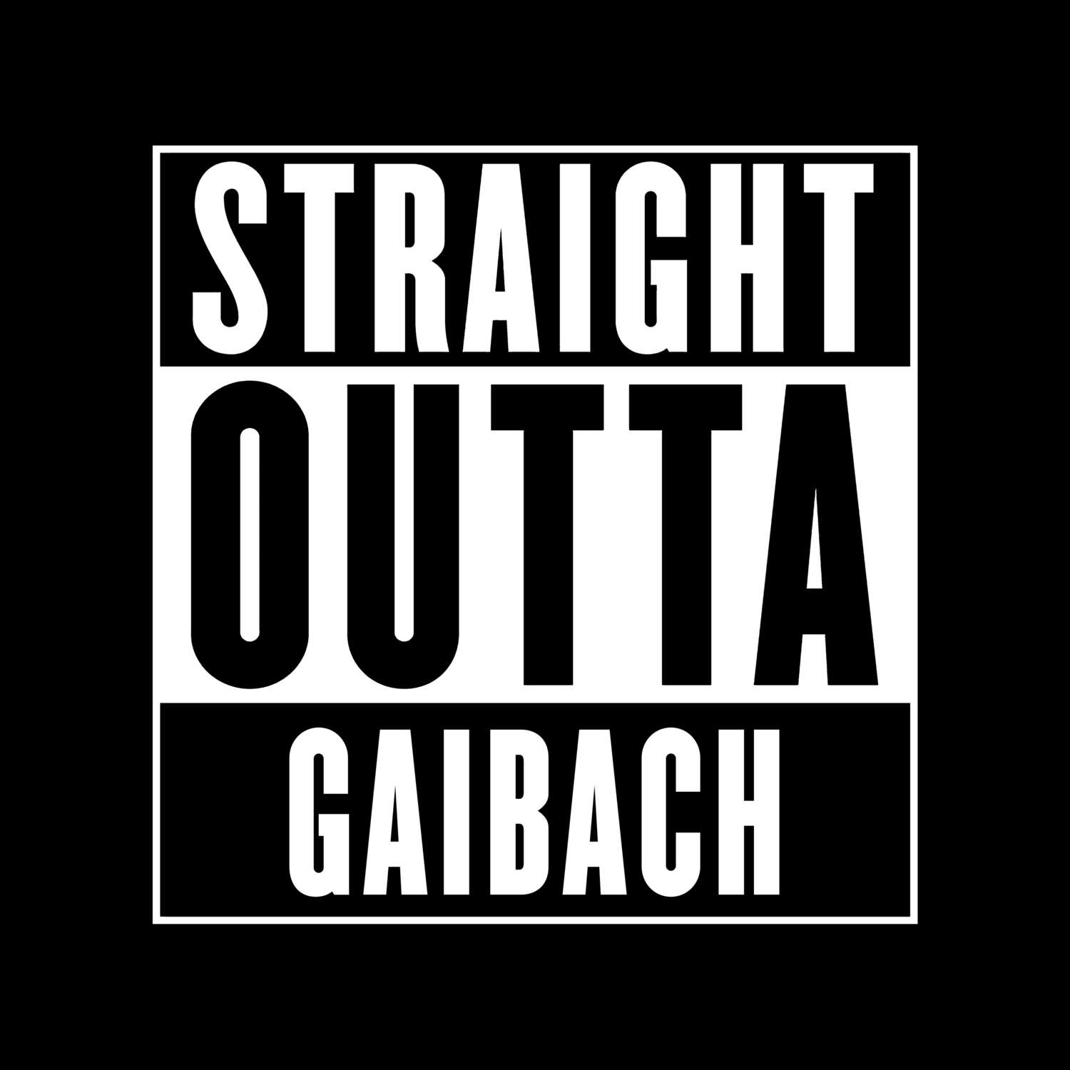 Gaibach T-Shirt »Straight Outta«