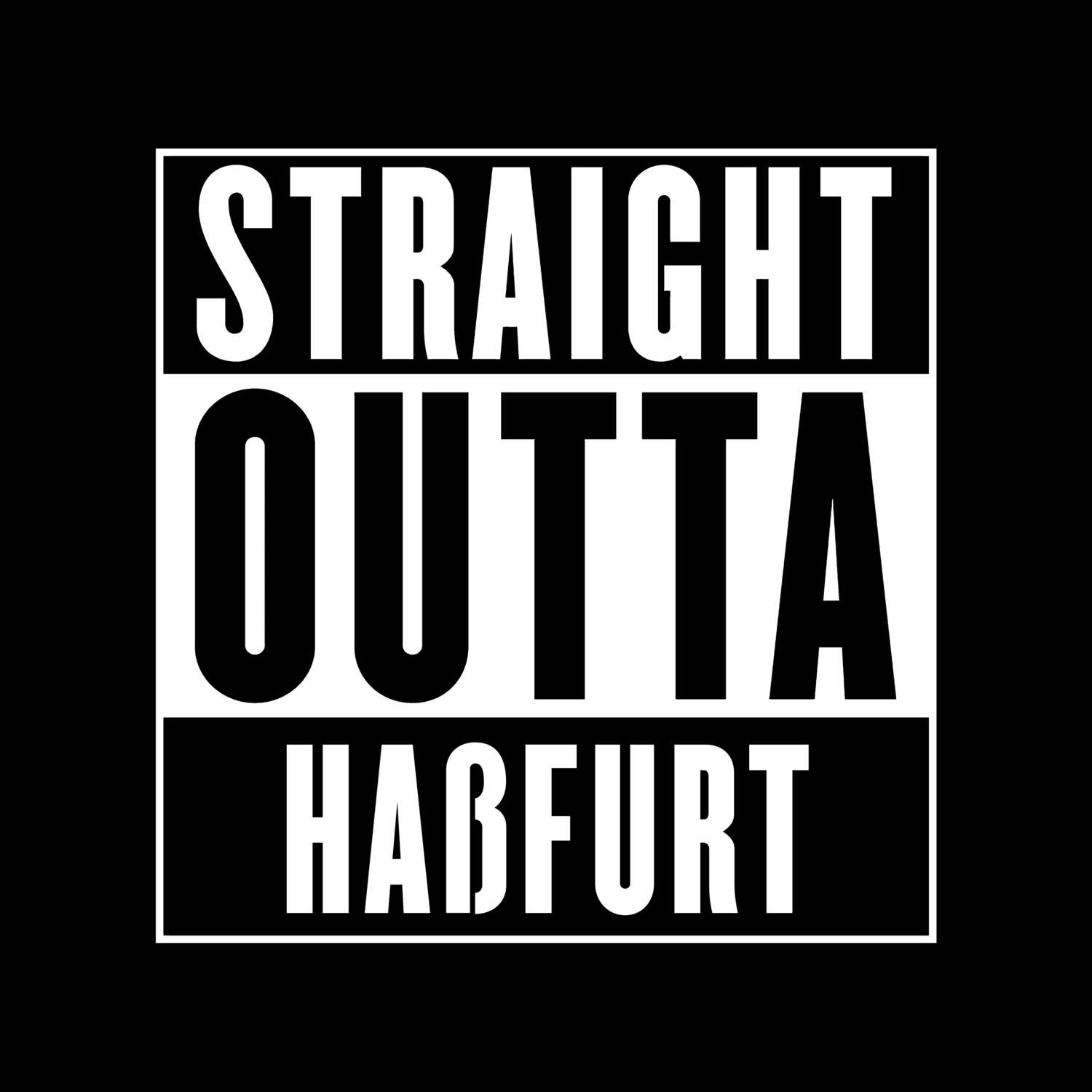 Haßfurt T-Shirt »Straight Outta«