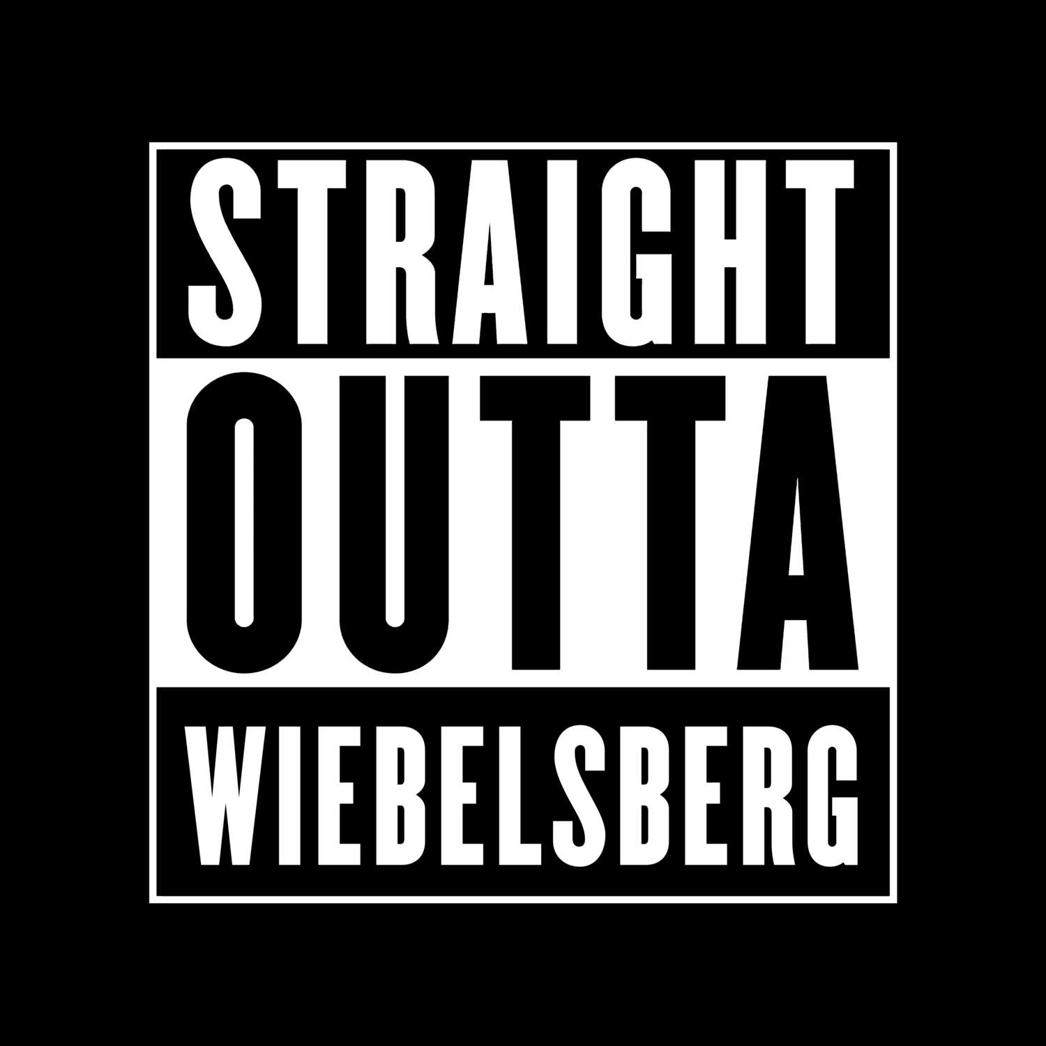 Wiebelsberg T-Shirt »Straight Outta«