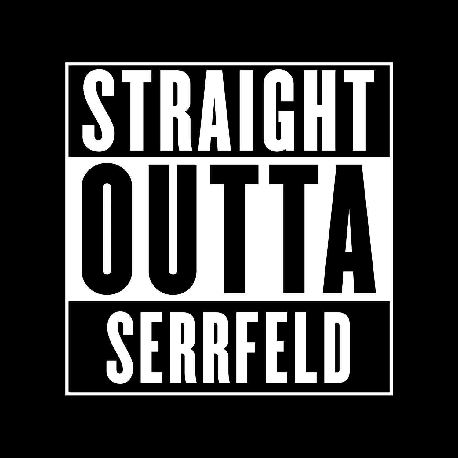 Serrfeld T-Shirt »Straight Outta«