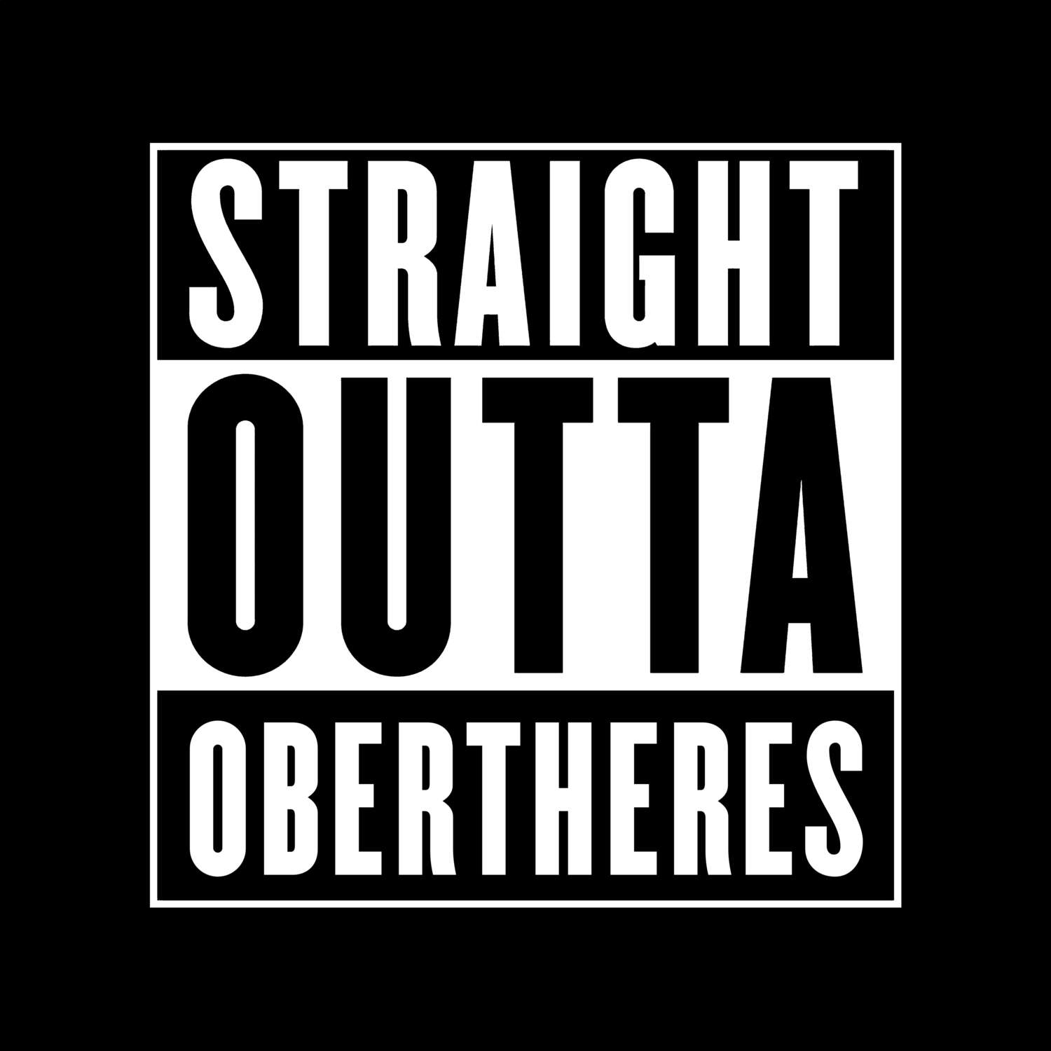 Obertheres T-Shirt »Straight Outta«