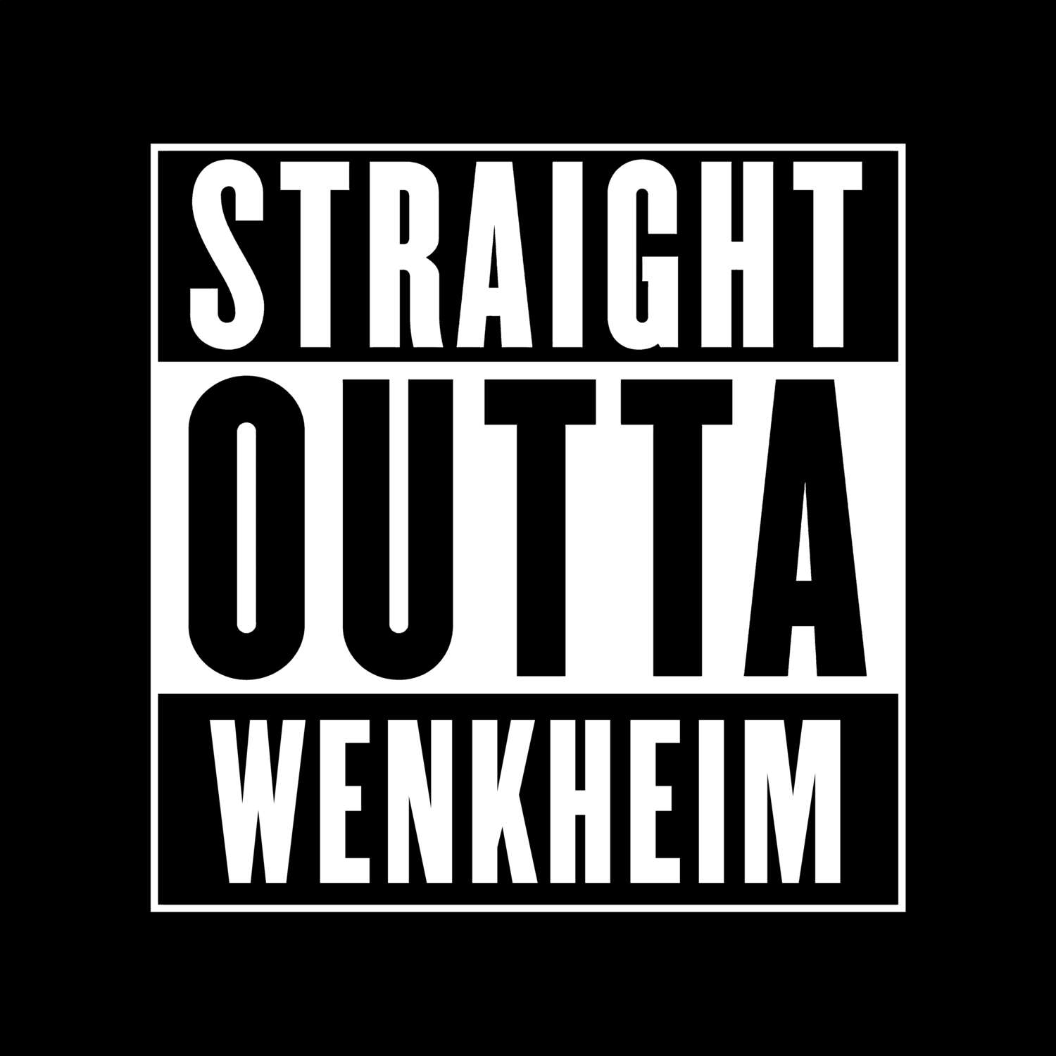 Wenkheim T-Shirt »Straight Outta«