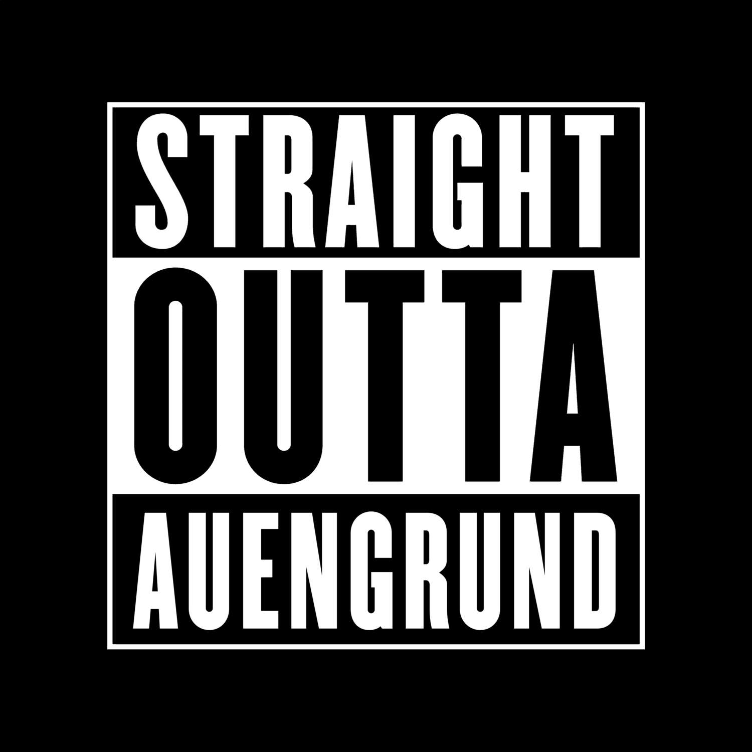 Auengrund T-Shirt »Straight Outta«
