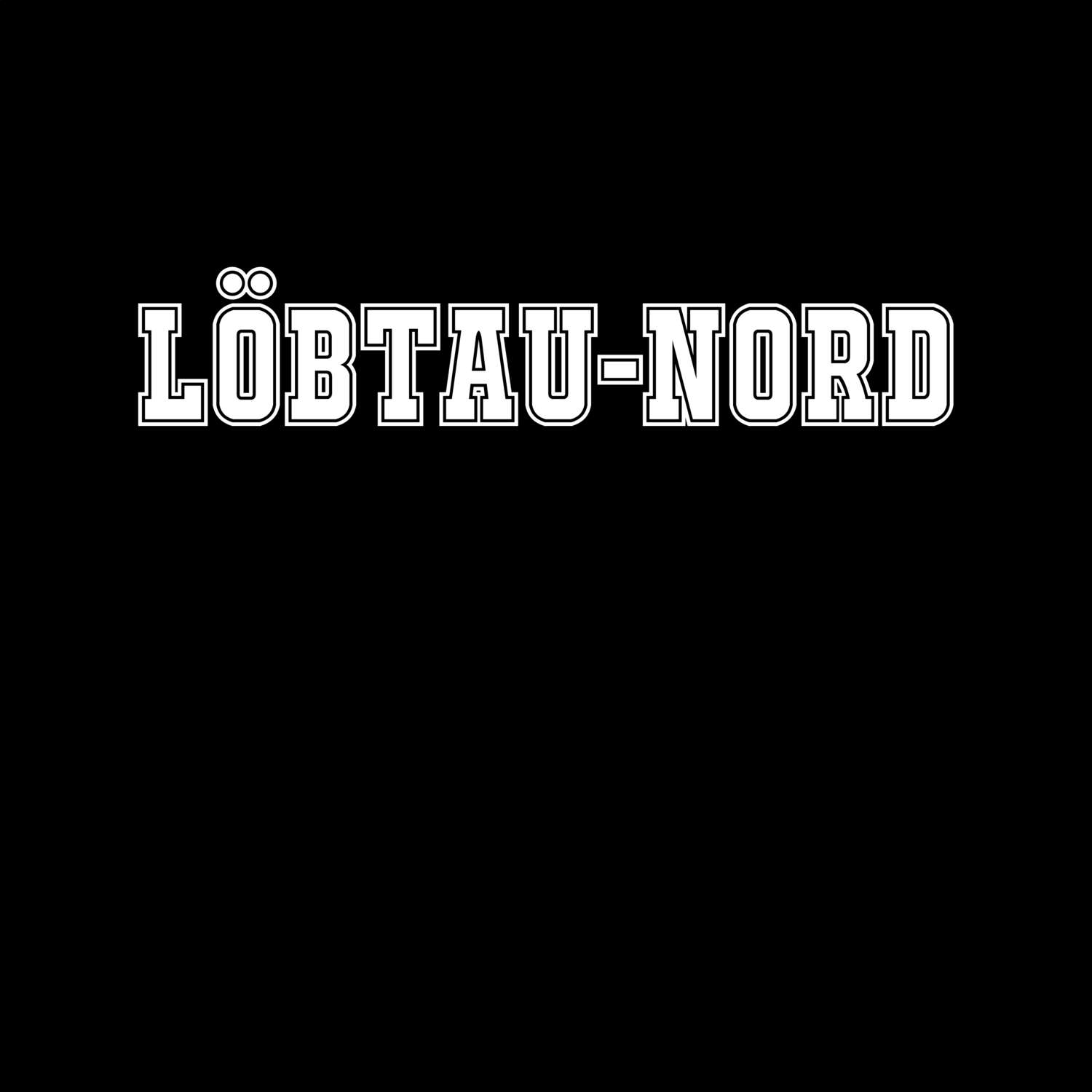 T-Shirt »Classic« für den Ort »Löbtau-Nord«