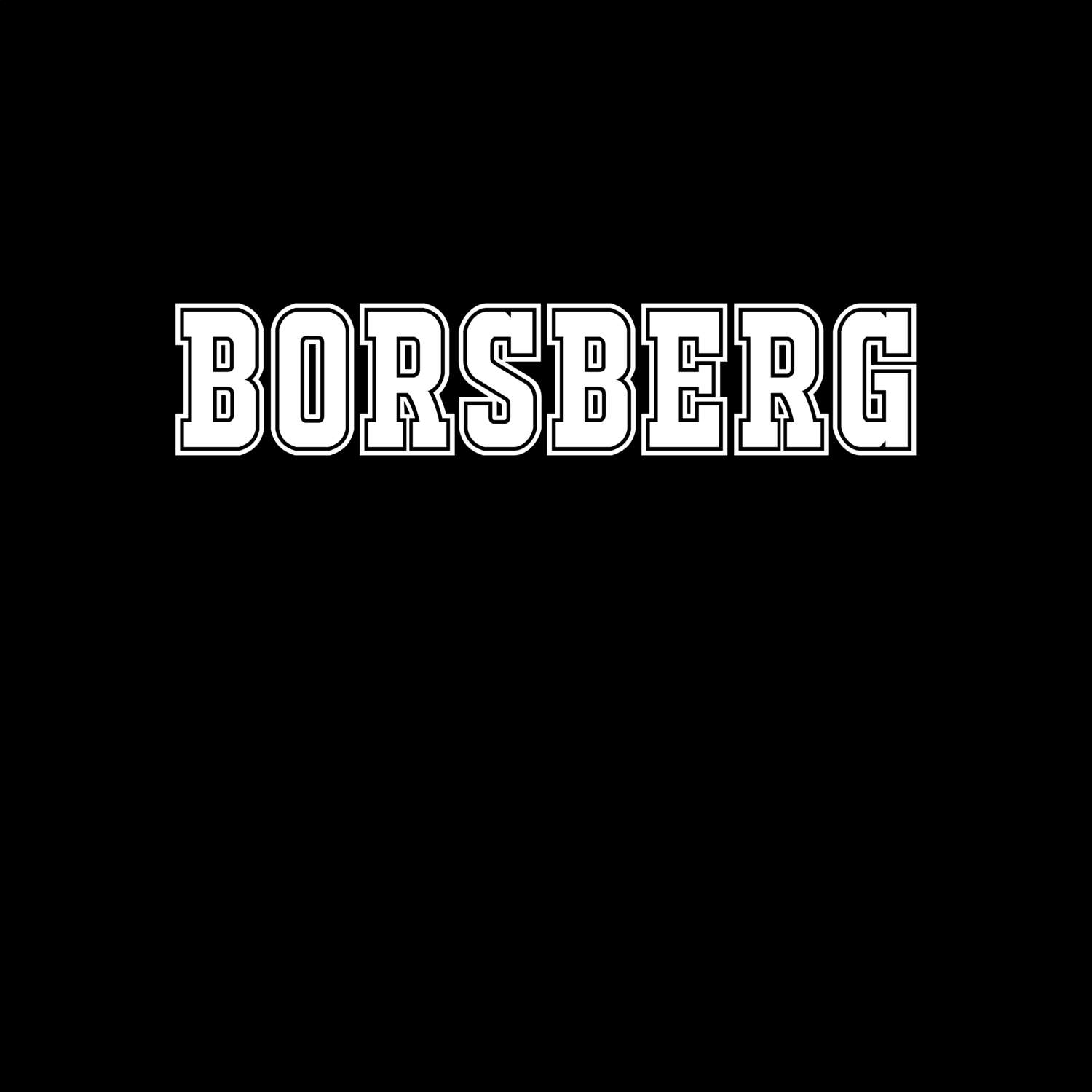 T-Shirt »Classic« für den Ort »Borsberg«